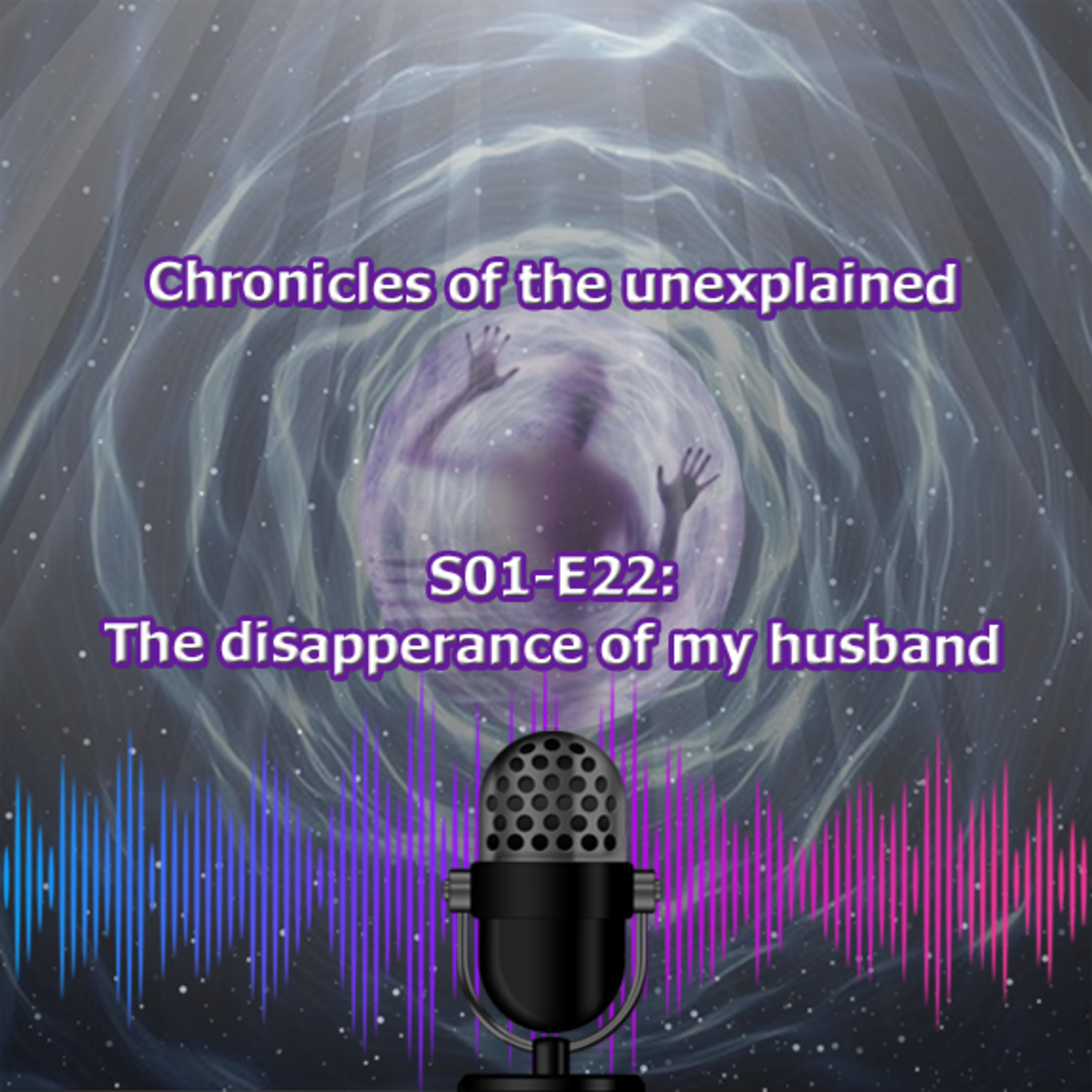 Chronicles of the unexplained