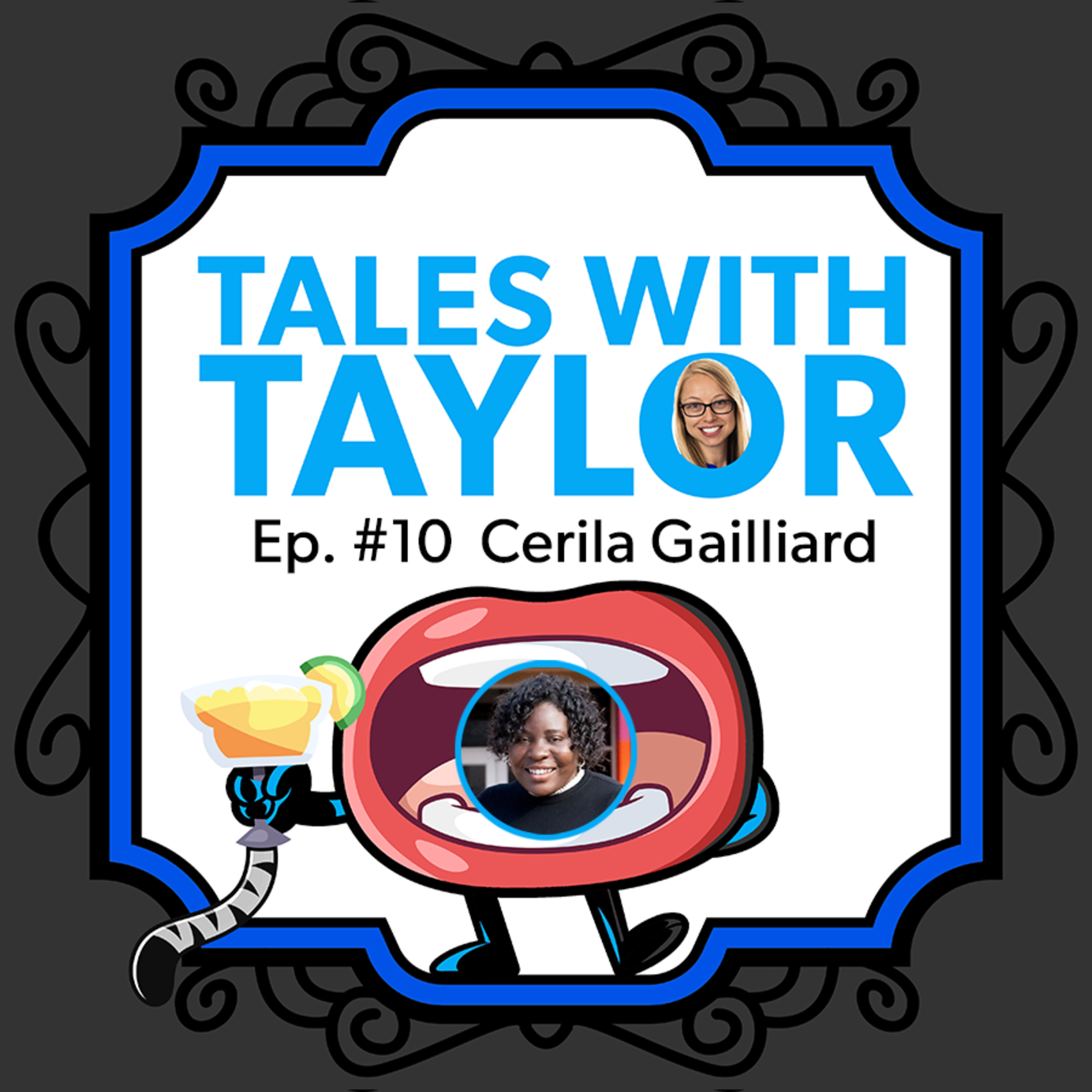 Managing Projects with Confidence with Cerila Gailliard ~ Tales with Taylor EP10 episode artwork