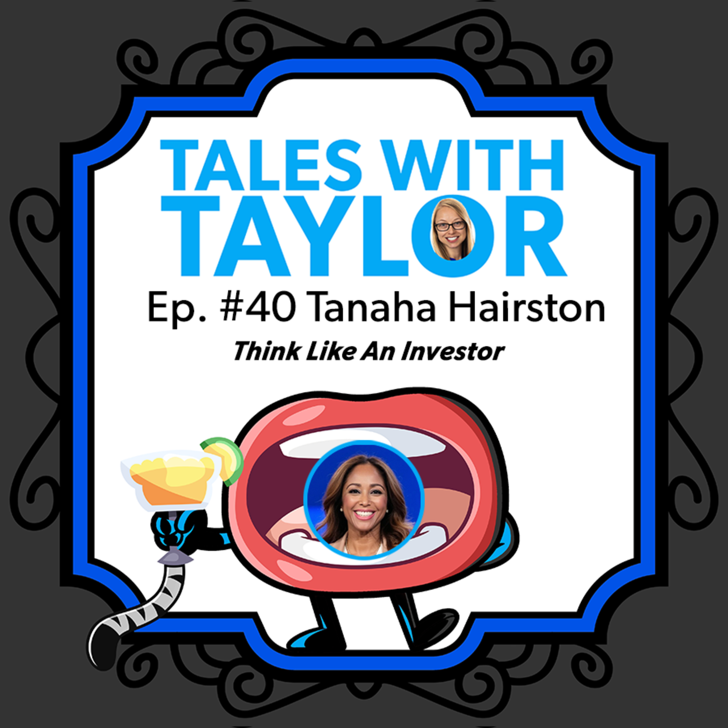 Investing in Properties that Matter with Tanaha Hairston ~ Tales with Taylor EP 40 episode artwork