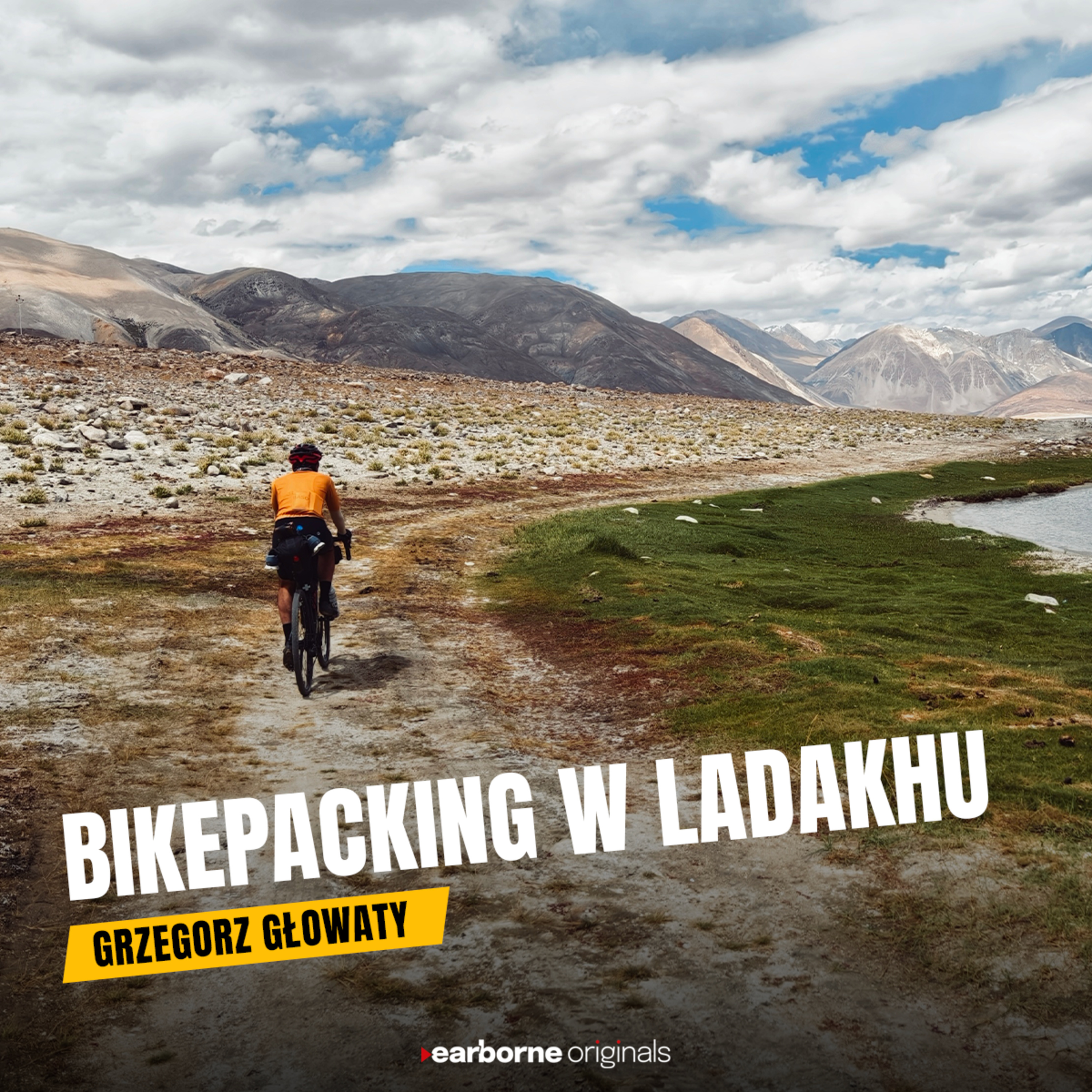 #209 Bikepacking w Ladakhu — rowerem na dach świata i ciut dalej - Grzegorz Głowaty episode artwork