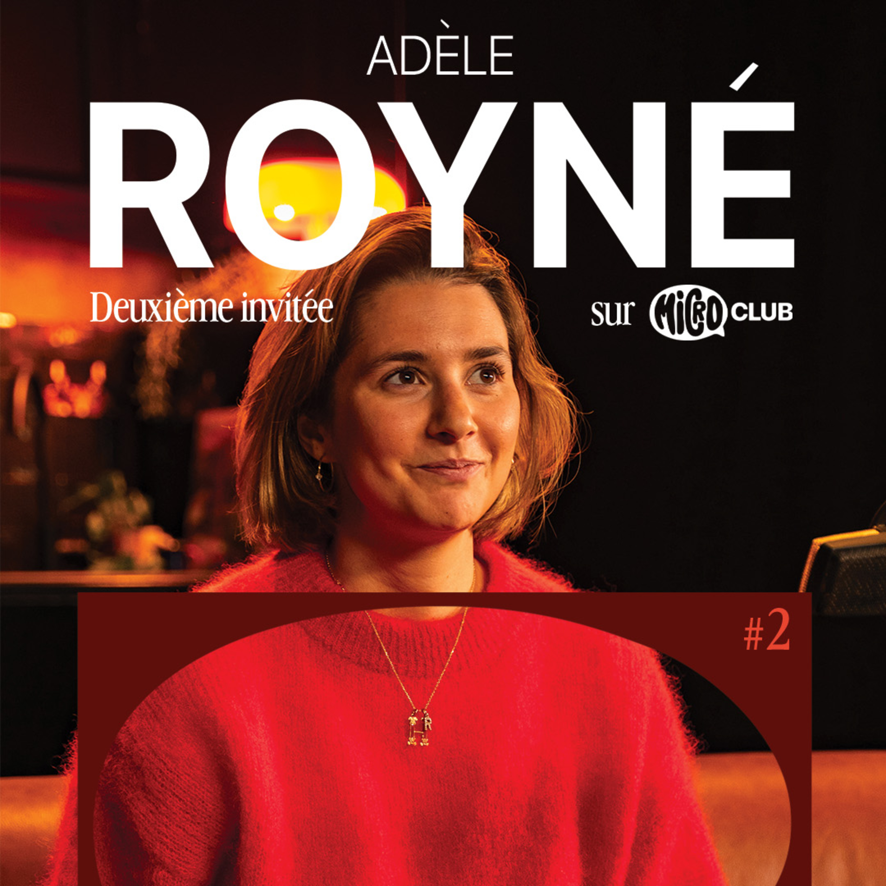 L'inspiration, avec Adèle Royné | Microclub, Episode 2 episode artwork