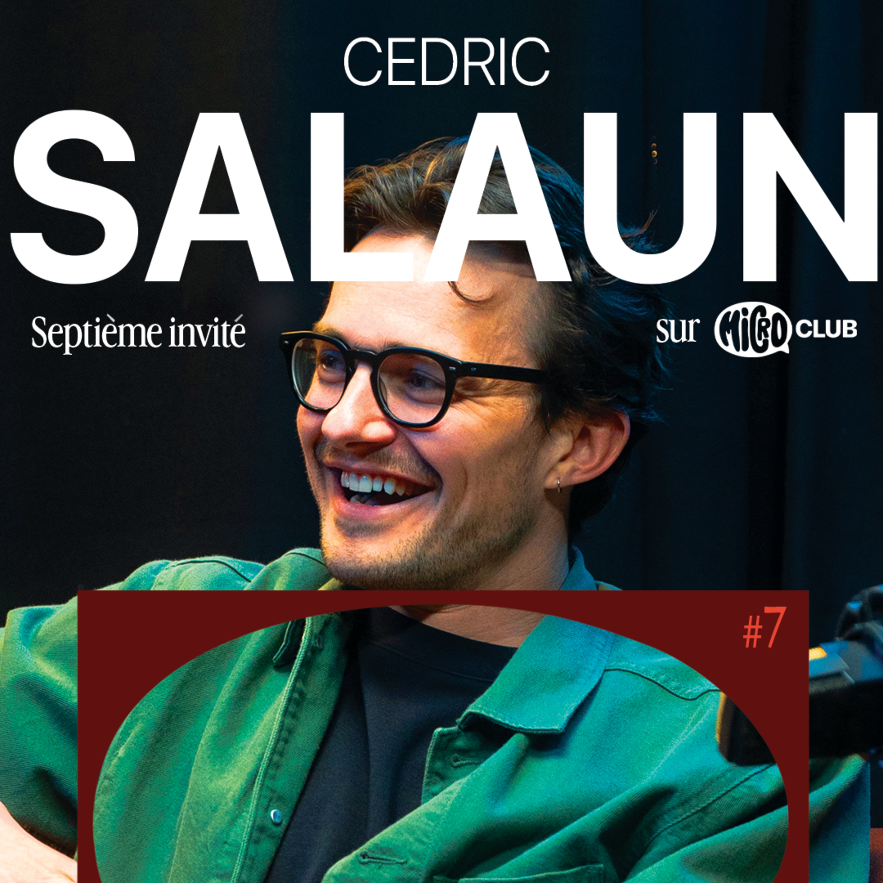 Lâcher-Prise, avec Cédric Salaun | Microclub, Épisode 7 episode artwork