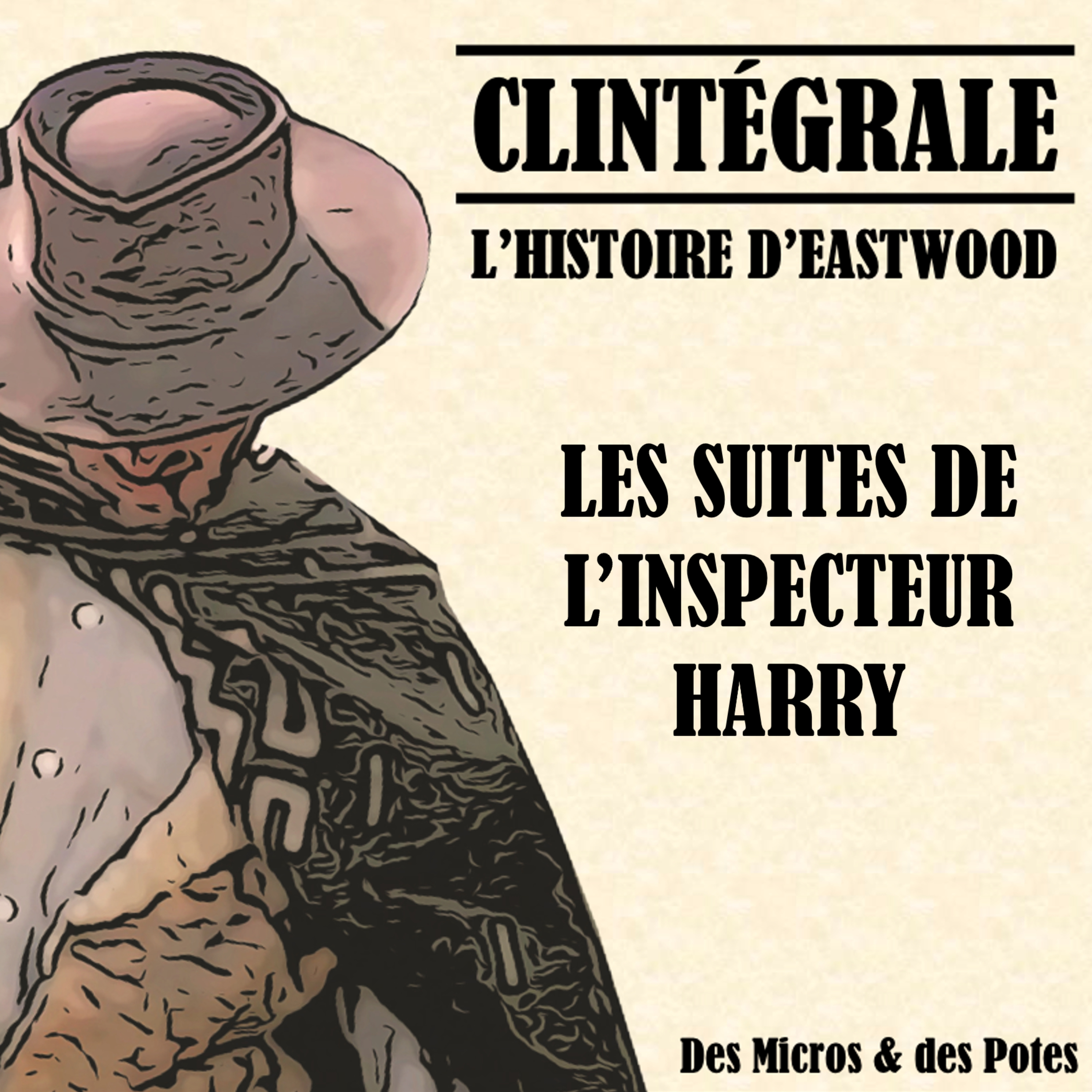 Clintégrale - L'Histoire d'Eastwood - Les Suites de l'Inspecteur Harry episode artwork