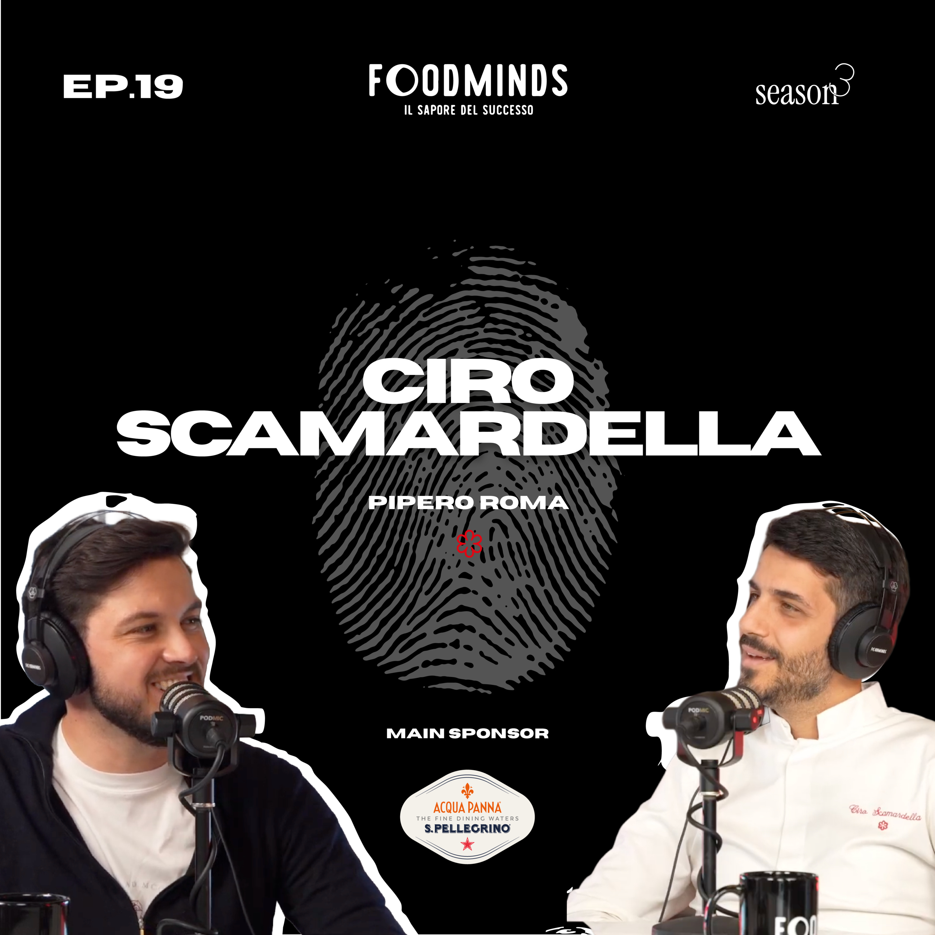 "QUI DA PIPERO PER SDOGARE IL FORMALE " - PIPERO - CIRO SCAMARDELLA - Foodminds SS3 / EP.19 episode artwork