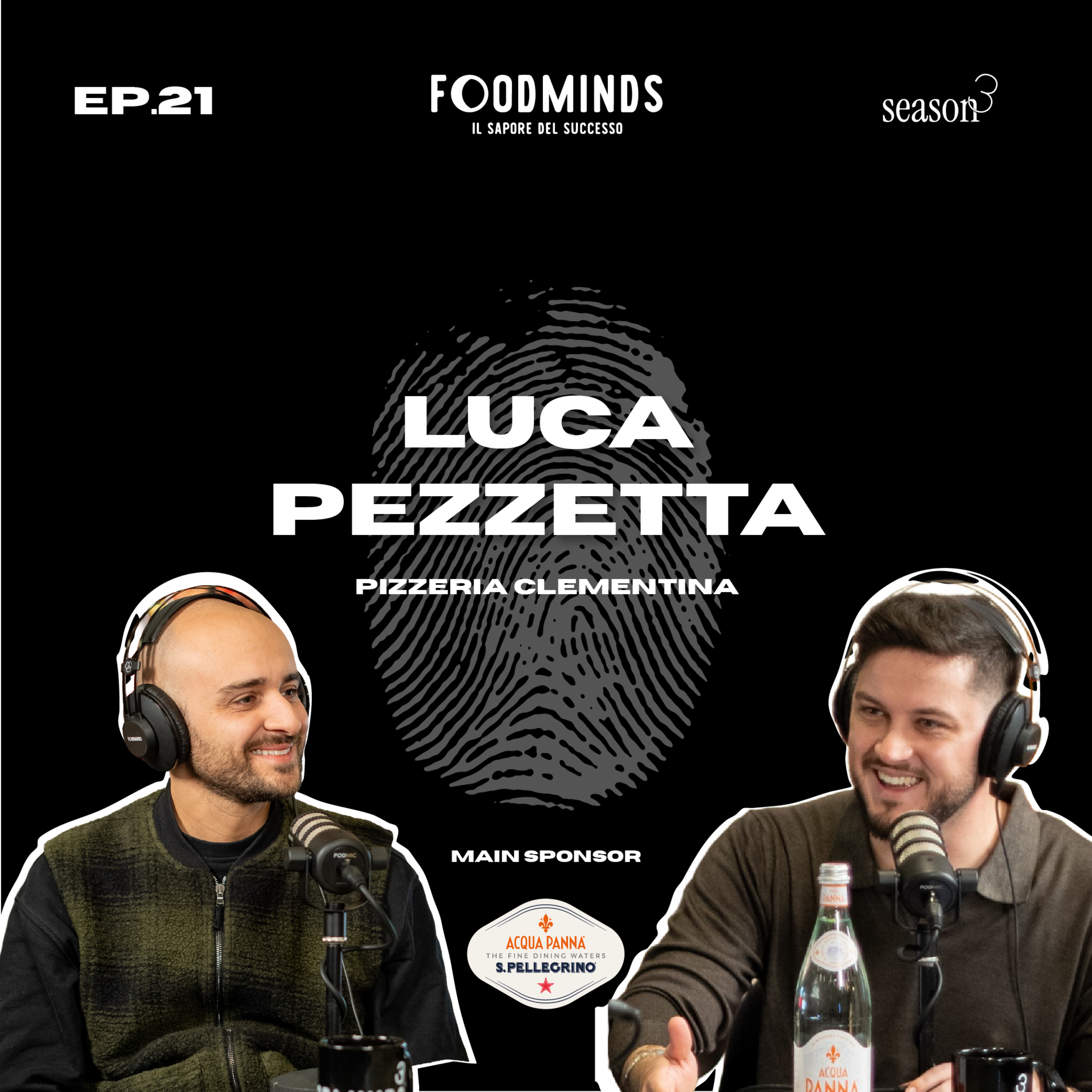 " CLEMENTINA, UNA PIZZA CONSAPEVOLE" - LUCA PEZZETTA - PIZZERIA CLEMENTINA - Foodminds SS3 / EP.19 episode artwork