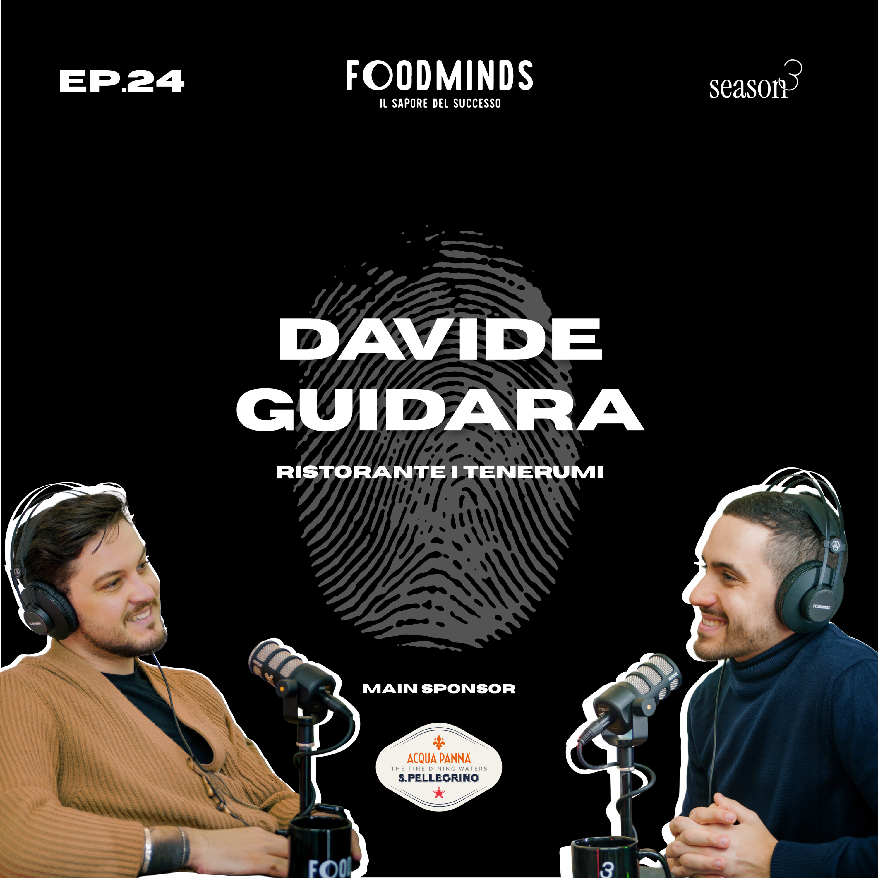 "SONO NATO VEGETALE E MORIRO' VEGETALE" - DAVIDE GUIDARA - I TENERUMI - Foodminds SS3 / EP.22 episode artwork