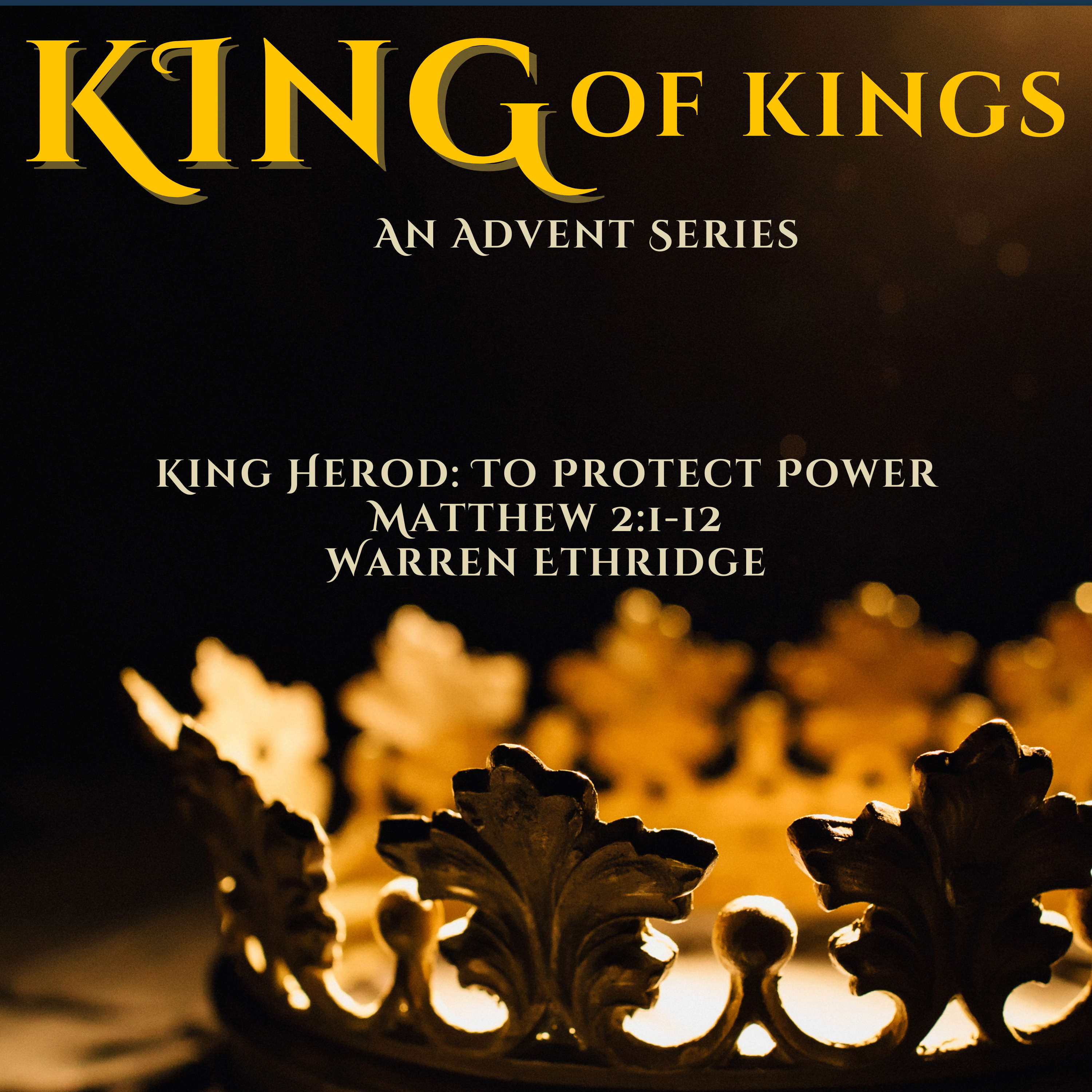 King Herod: To Protect Power-Warren Ethridge episode artwork
