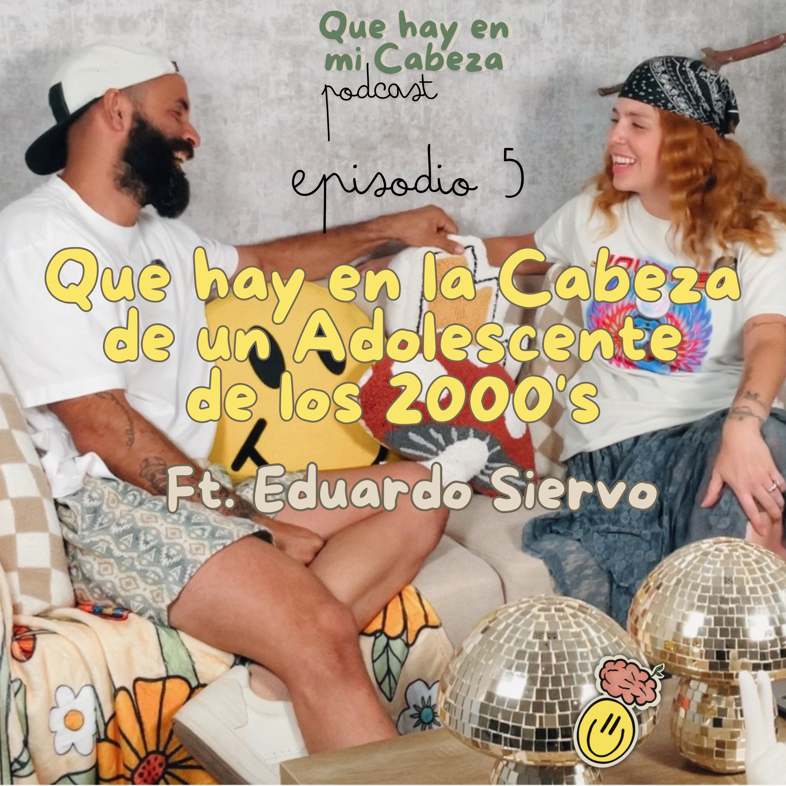 Episodio 5 - Así fue nuestra Adolescencia en los 2000's Ft Eduardo Siervo episode artwork