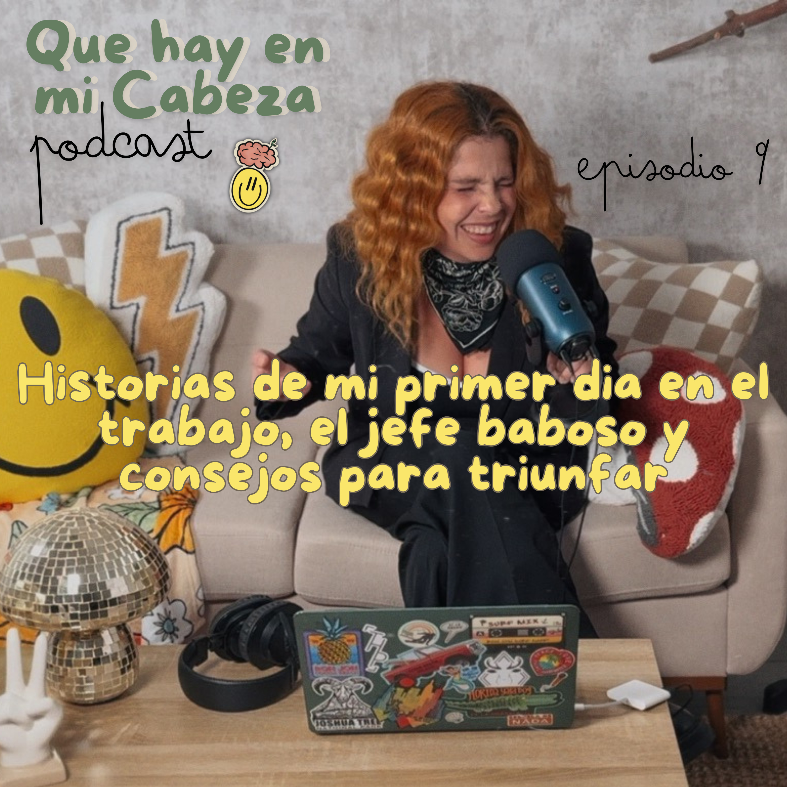 Episodio 9 - Como Sobrevivir el Primer Dia de Trabajo y la Historia del Jefe Baboso episode artwork