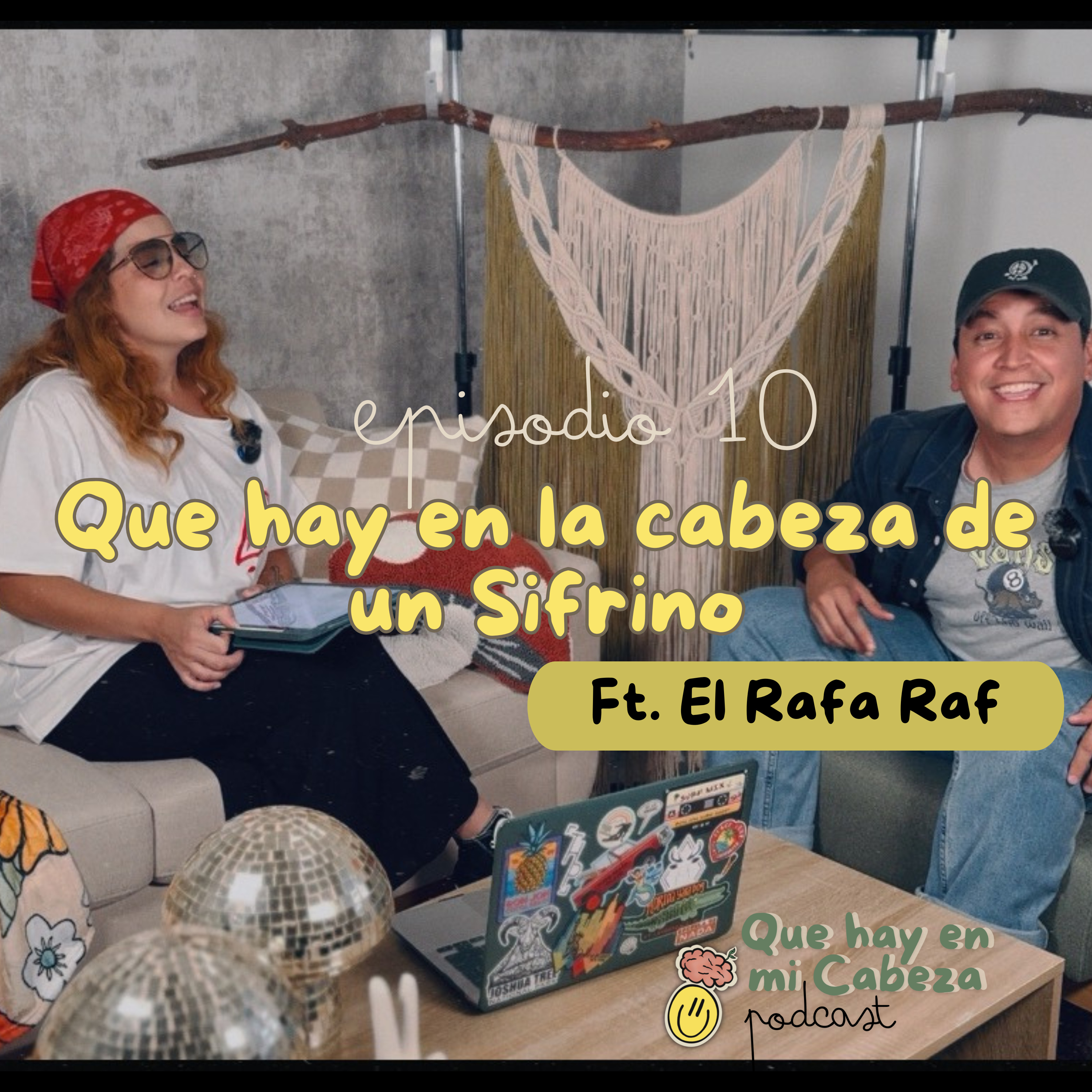 Episodio 10 - Que hay en la cabeza de un Sifrino Ft. @Elrafarafa  episode artwork