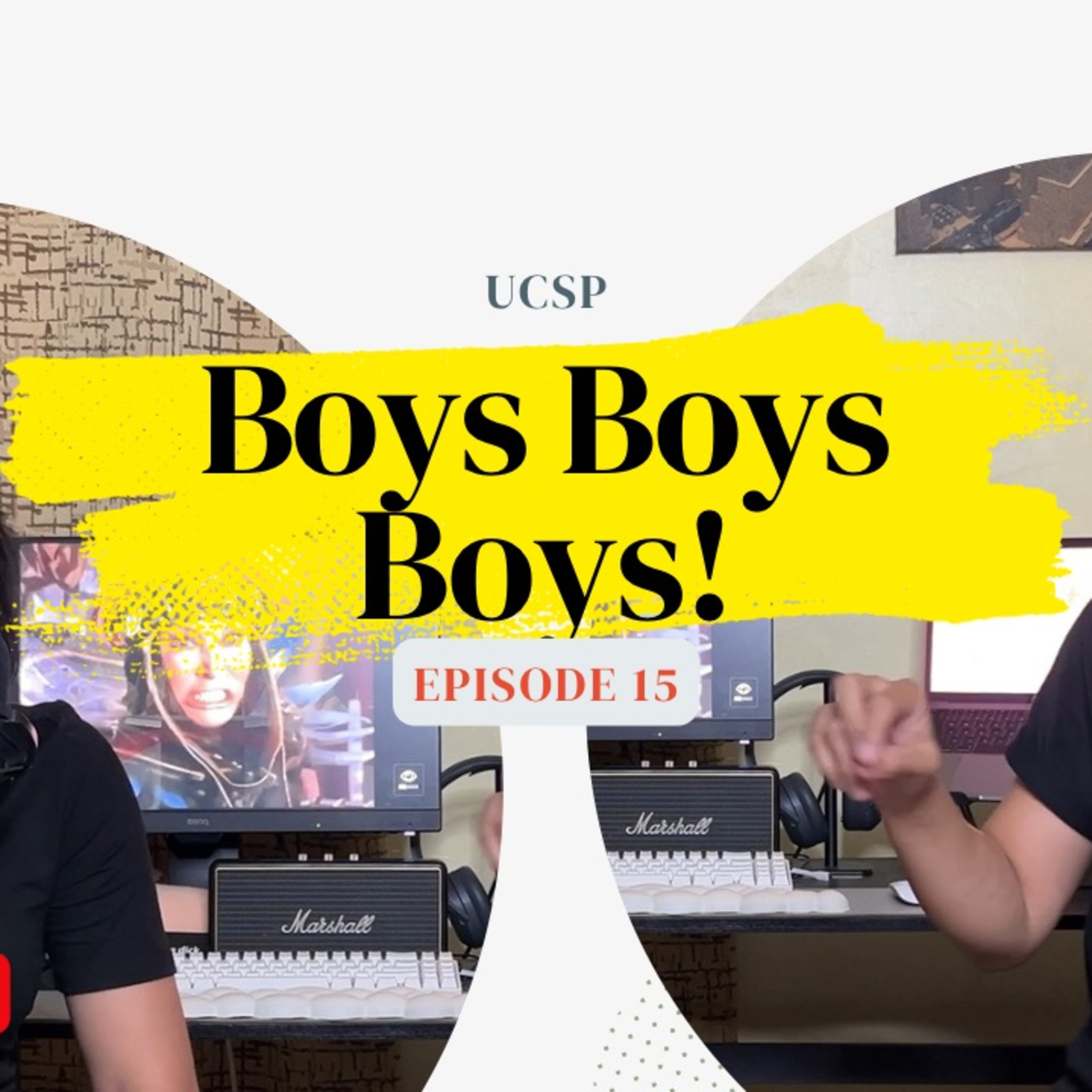 Ep. 15 Boys Boys Boys! episode artwork