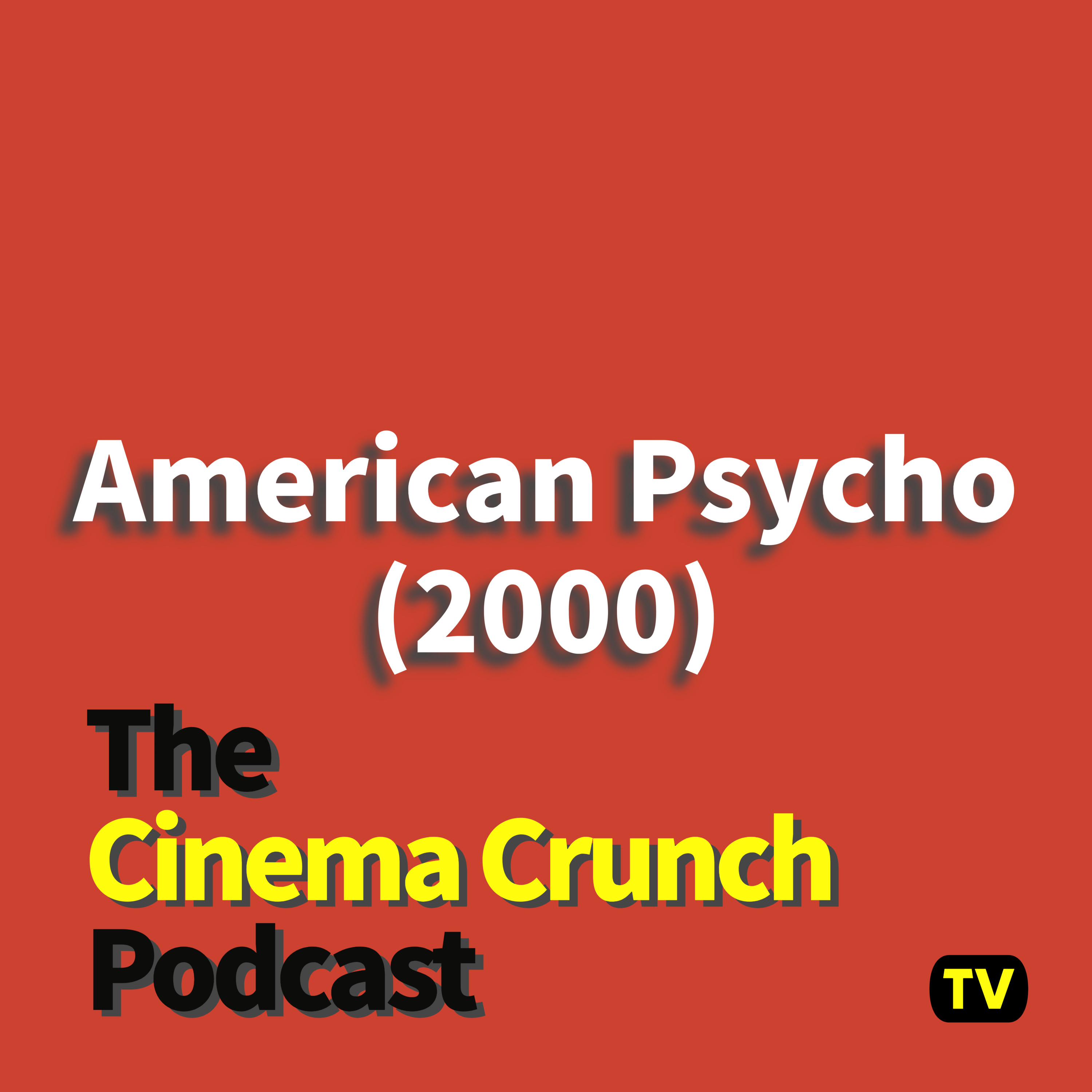 CC Review - American Psycho (2000) episode artwork