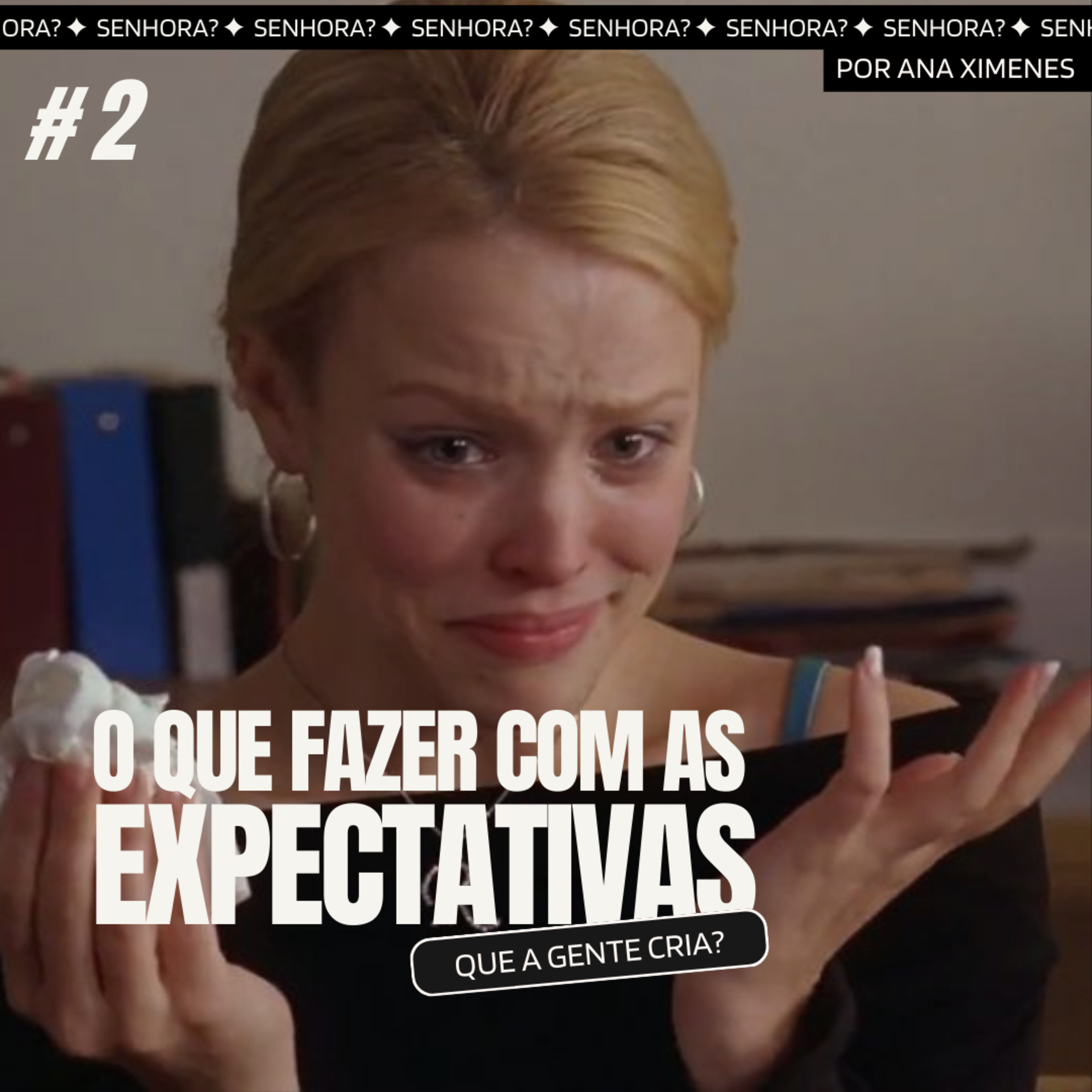 Senhora?