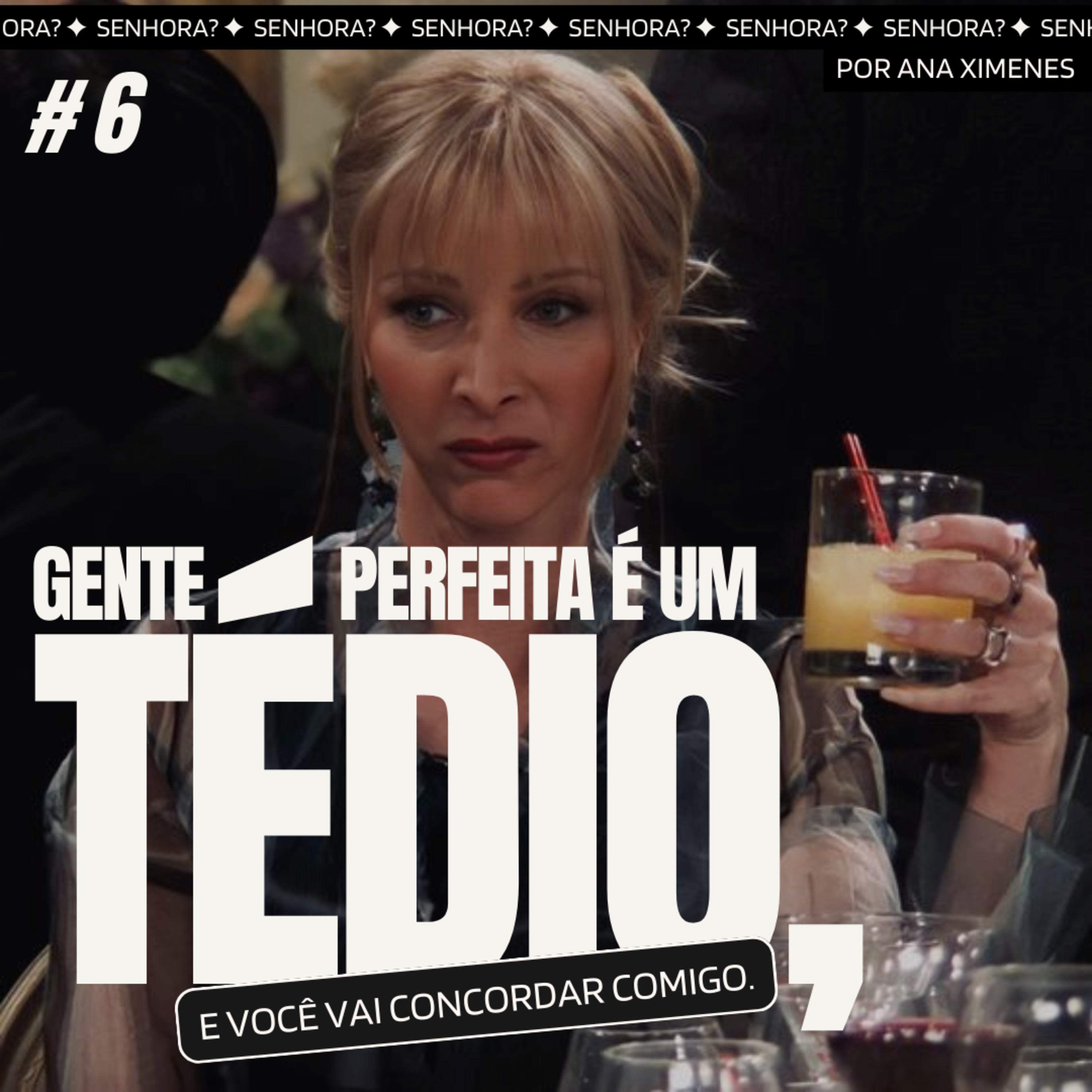 Senhora?