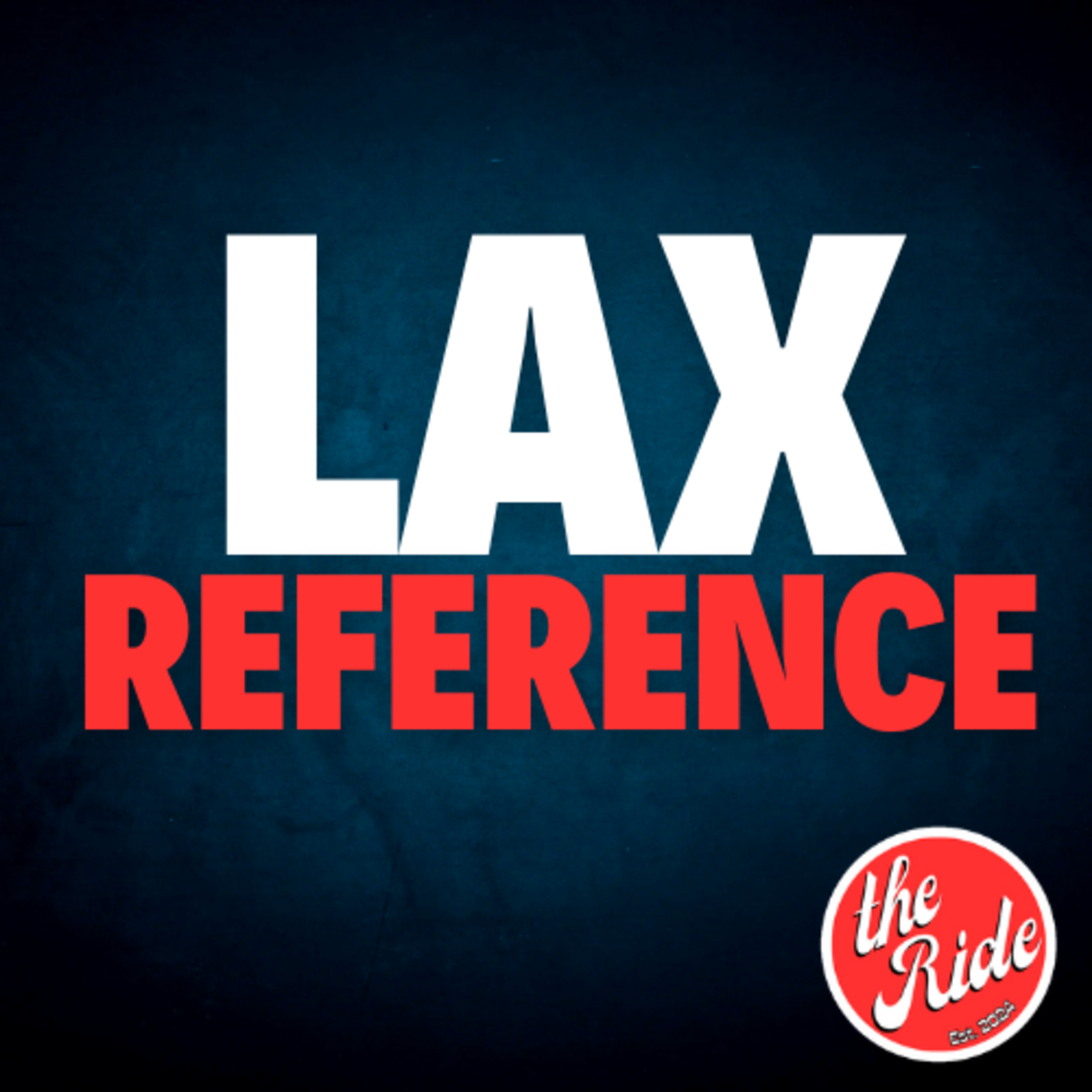 Lax Reference - Hidden Stats That Win Lacrosse Games, Overrated vs. Underrated, How Data Can Help Your Team Win episode artwork