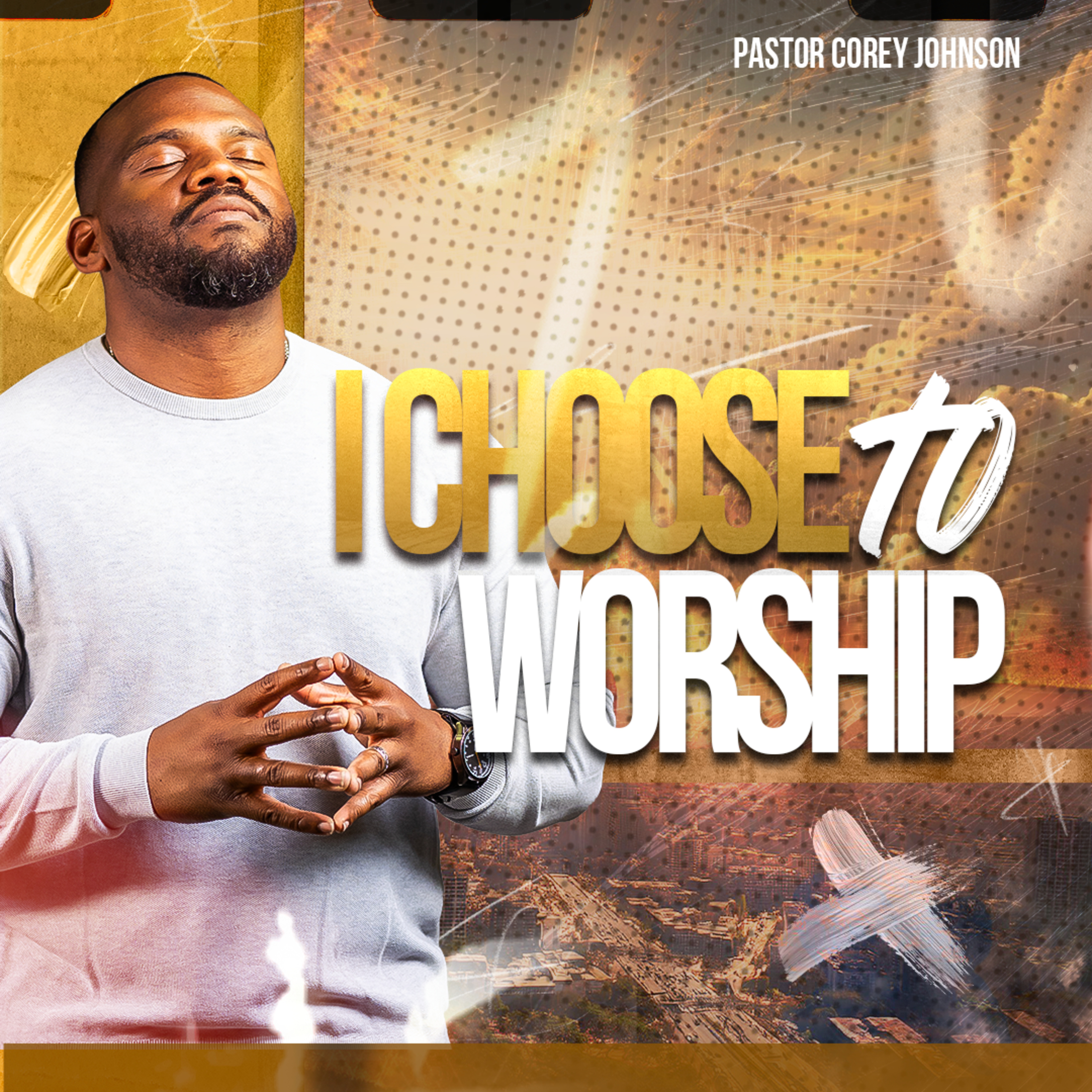  I Choose to Worship | The Revealed Series pt 3 episode artwork