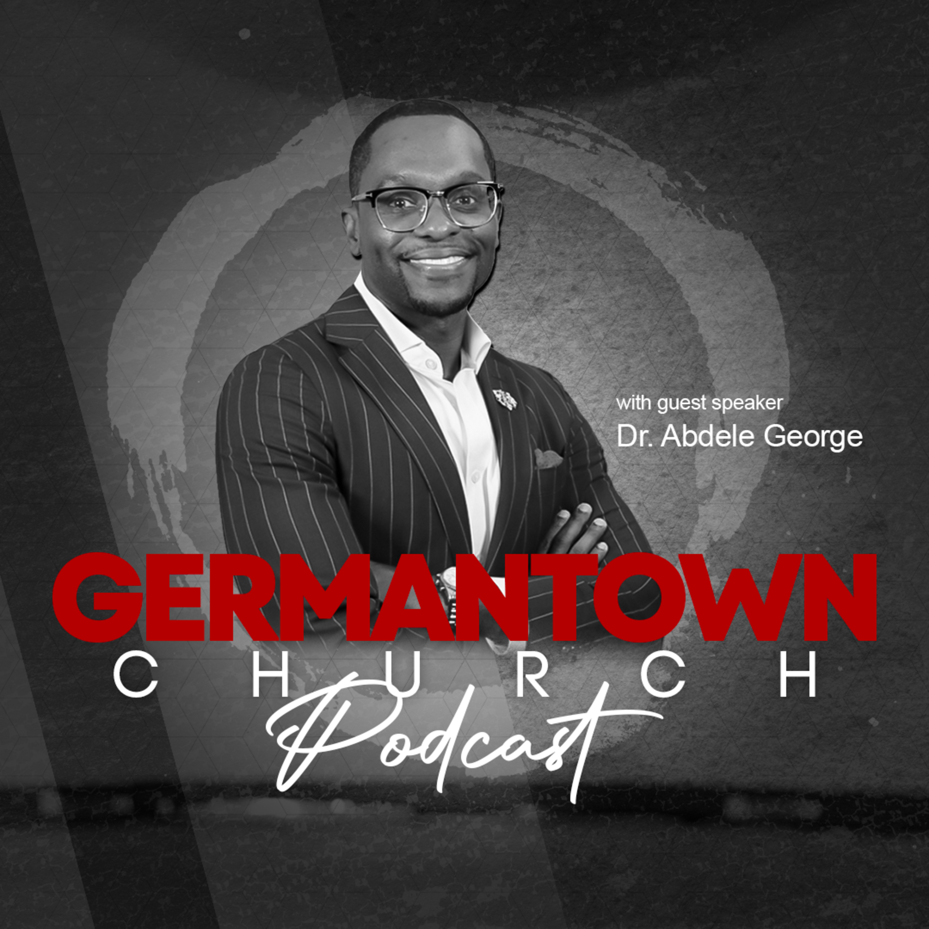 Dr. Abdele George: Guest Speaker episode artwork