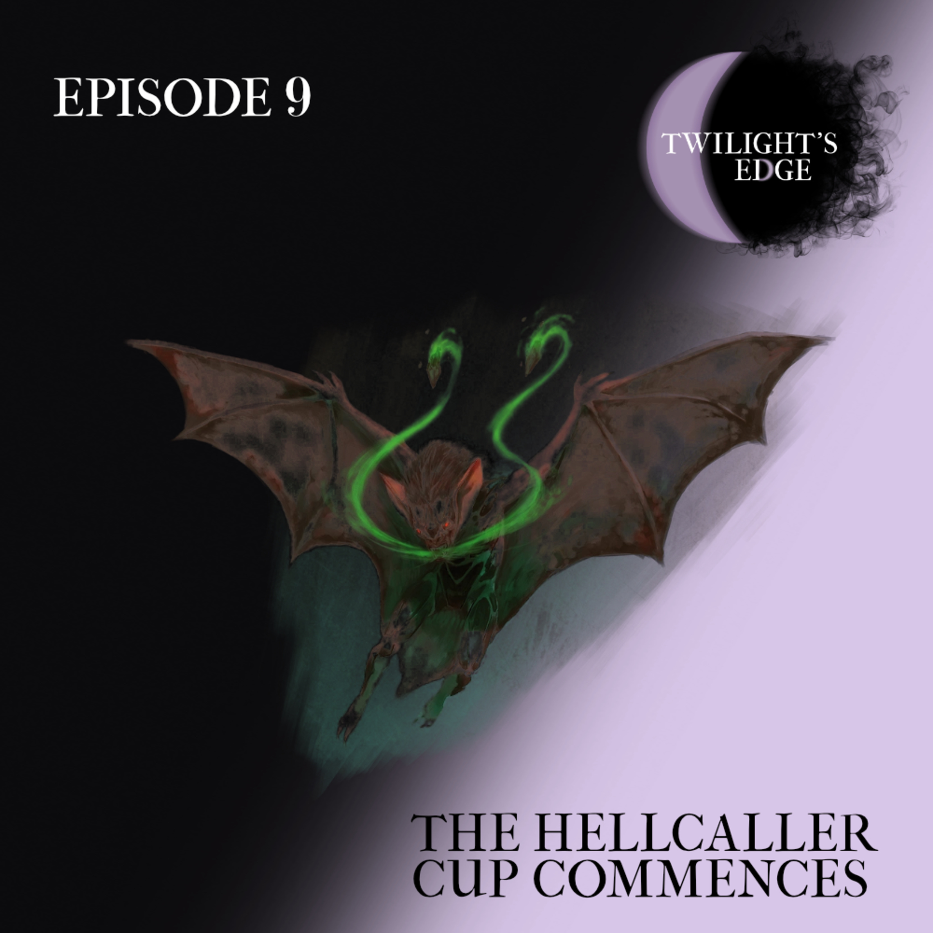 Twilight's Edge | S3 Ep. 9 - The Hellcaller Cup Commences