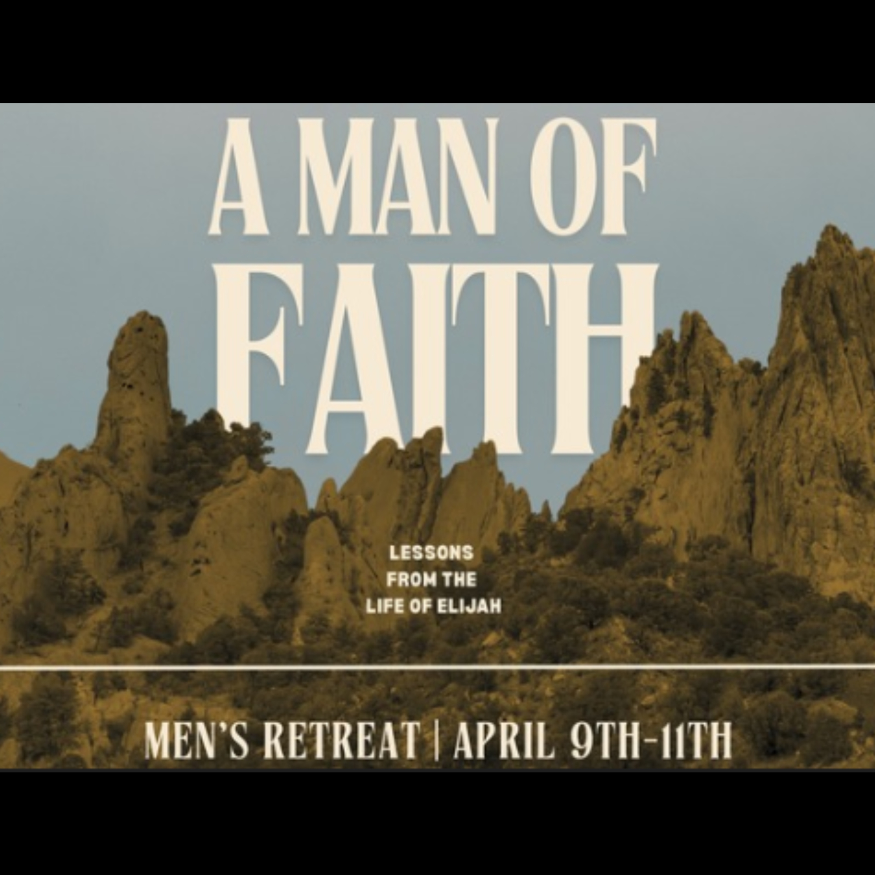 4/10/26 - Men's Retreat (Session #2) - "Amazing Faith" - 1 Kings 17:2-24 episode artwork