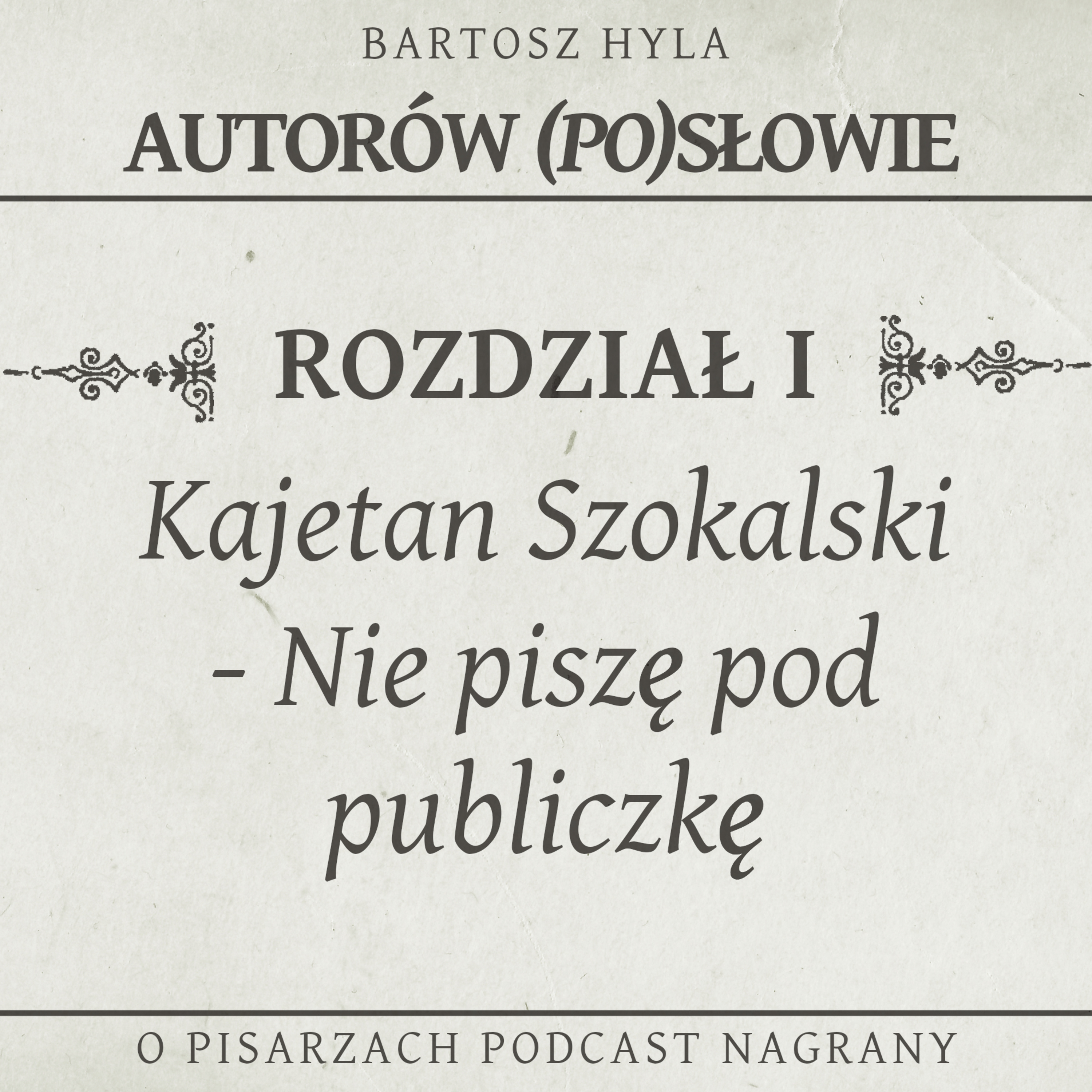 Autorów (Po)słowie