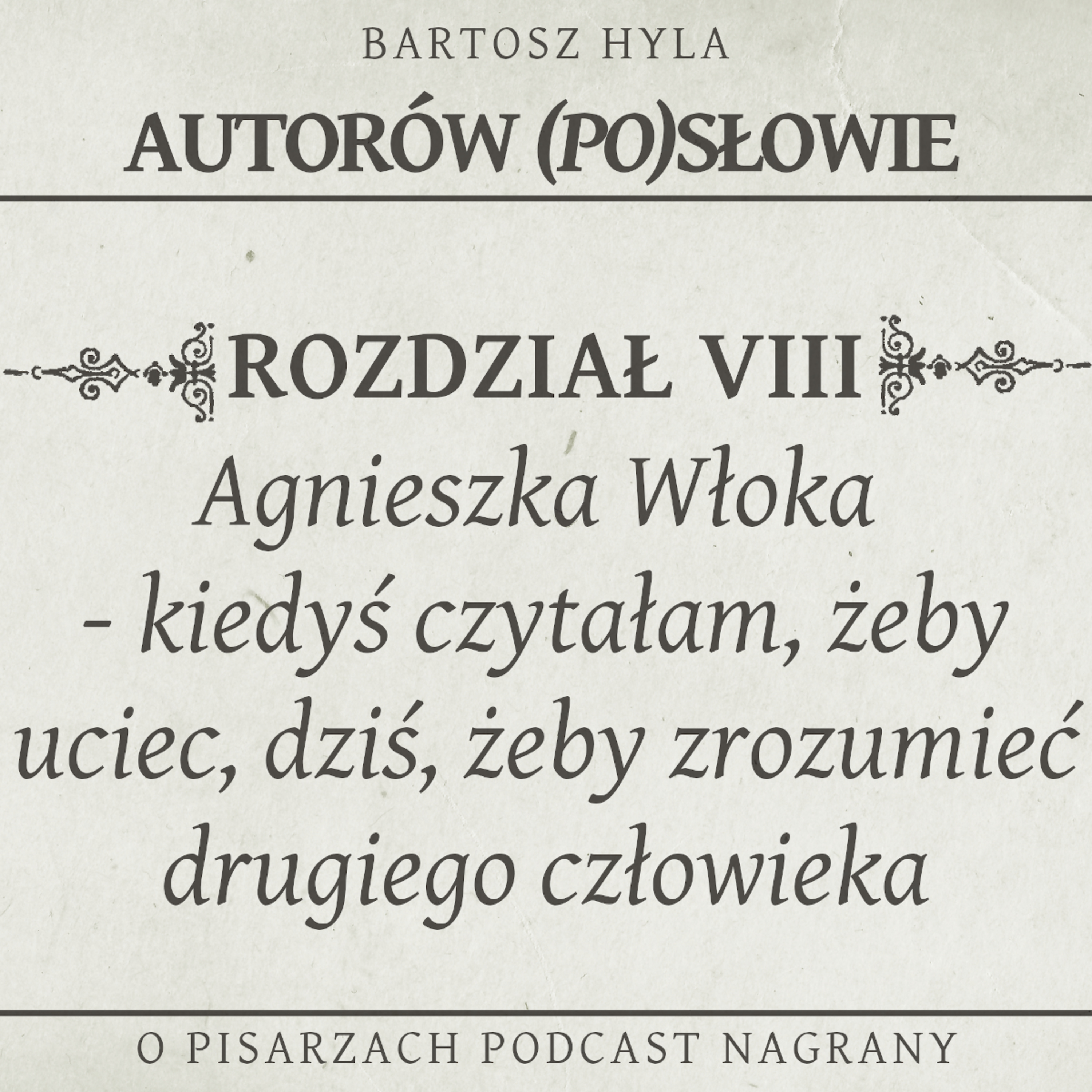 Autorów (Po)słowie