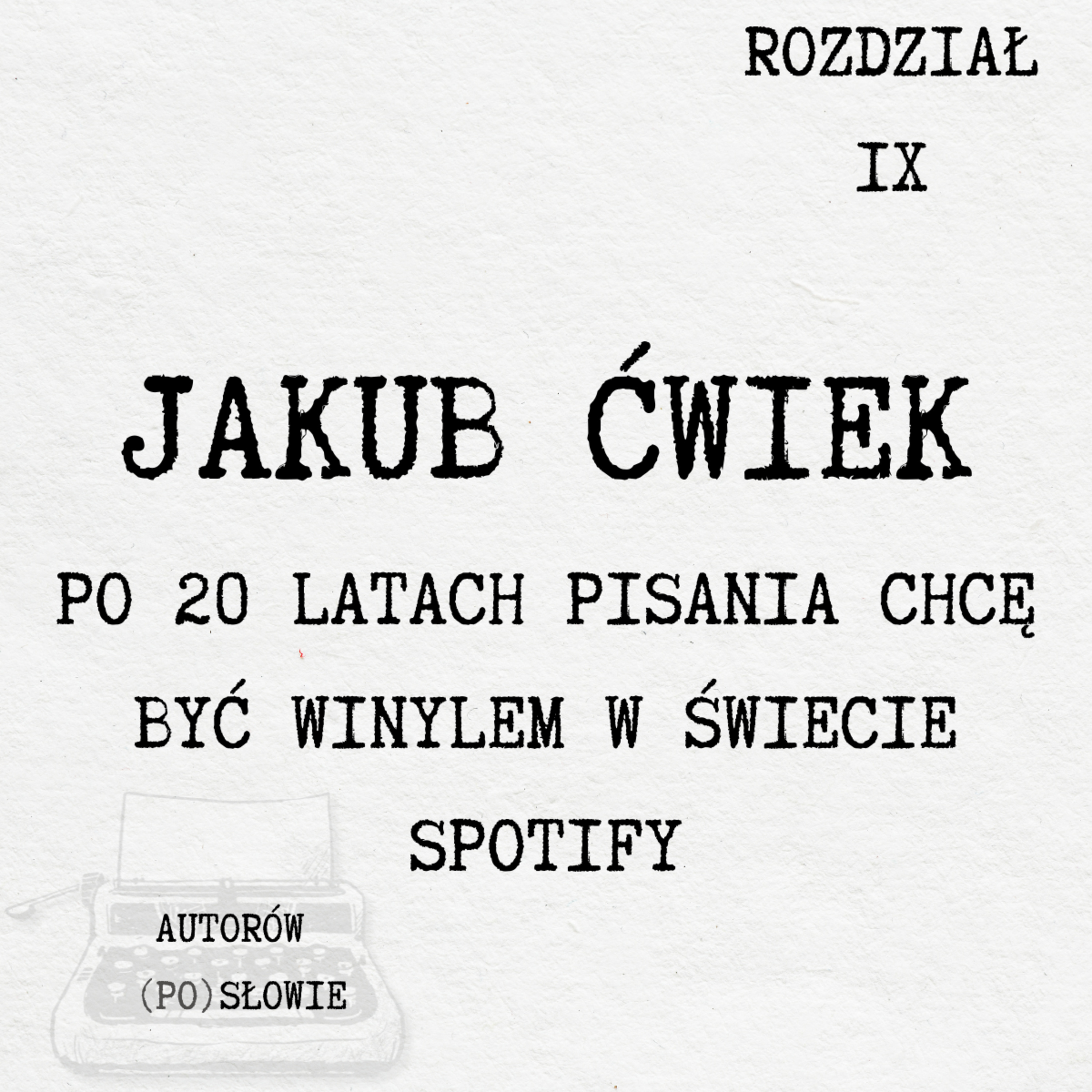 Autorów (Po)słowie