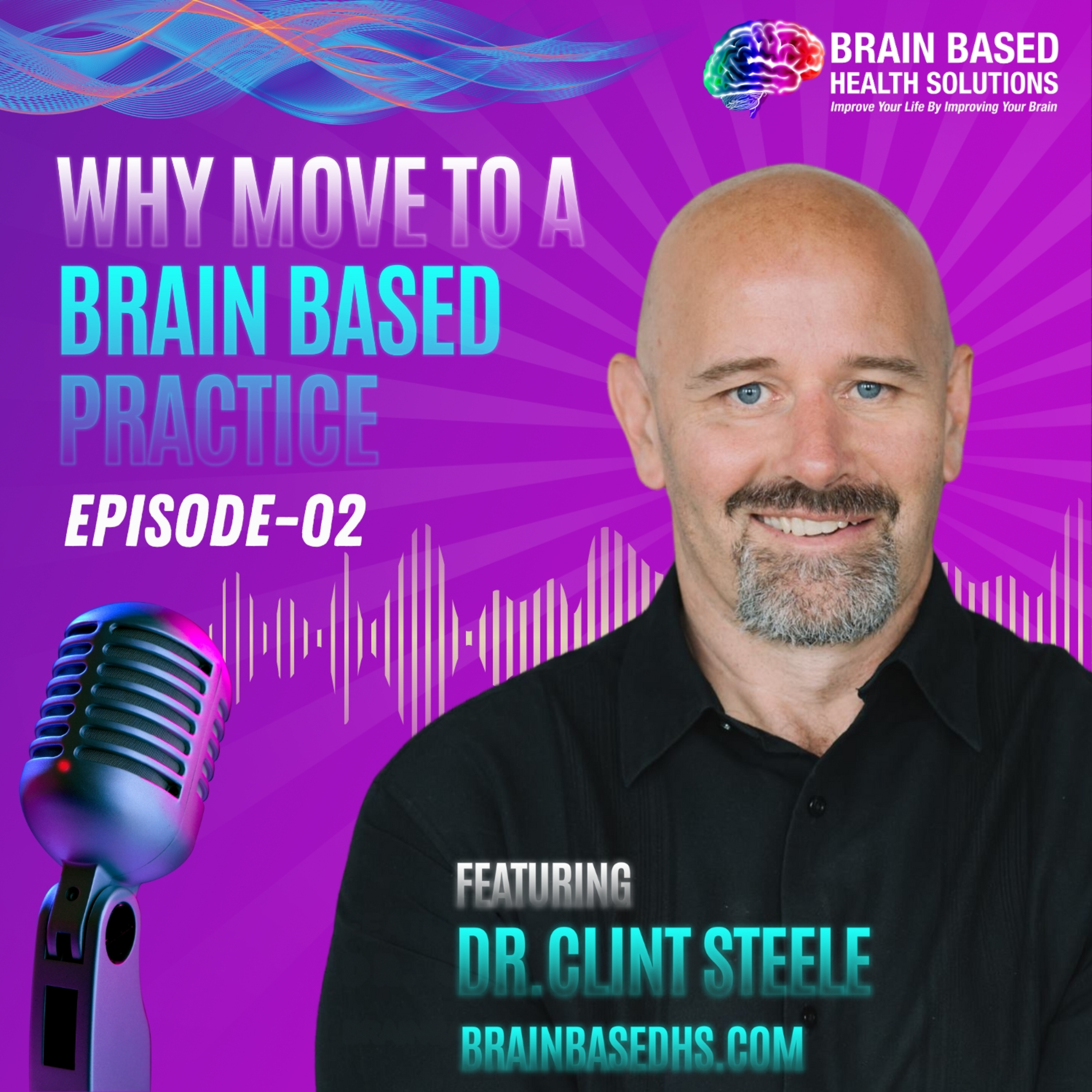 Let\'s Save More Lives Brain Based Practice Podcast