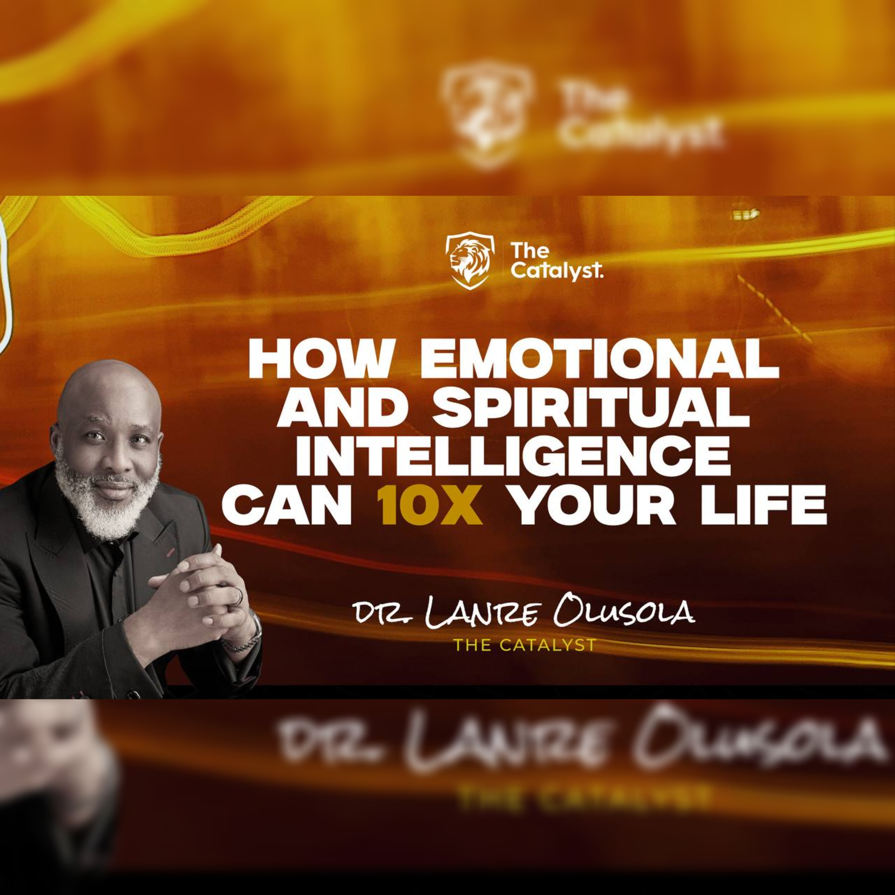 The Catalyst - Lanre Olusola