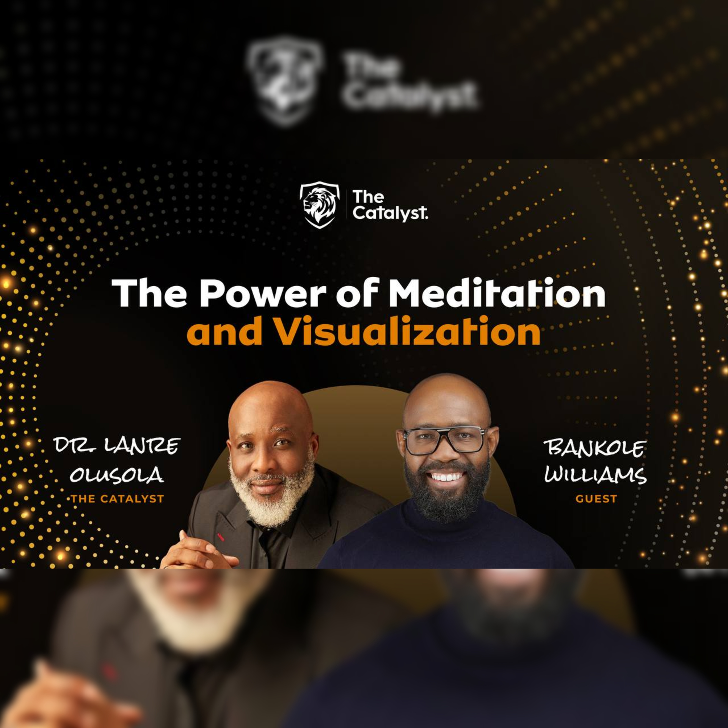 The Power of Meditation & Visualization | Be Transformed Podcast