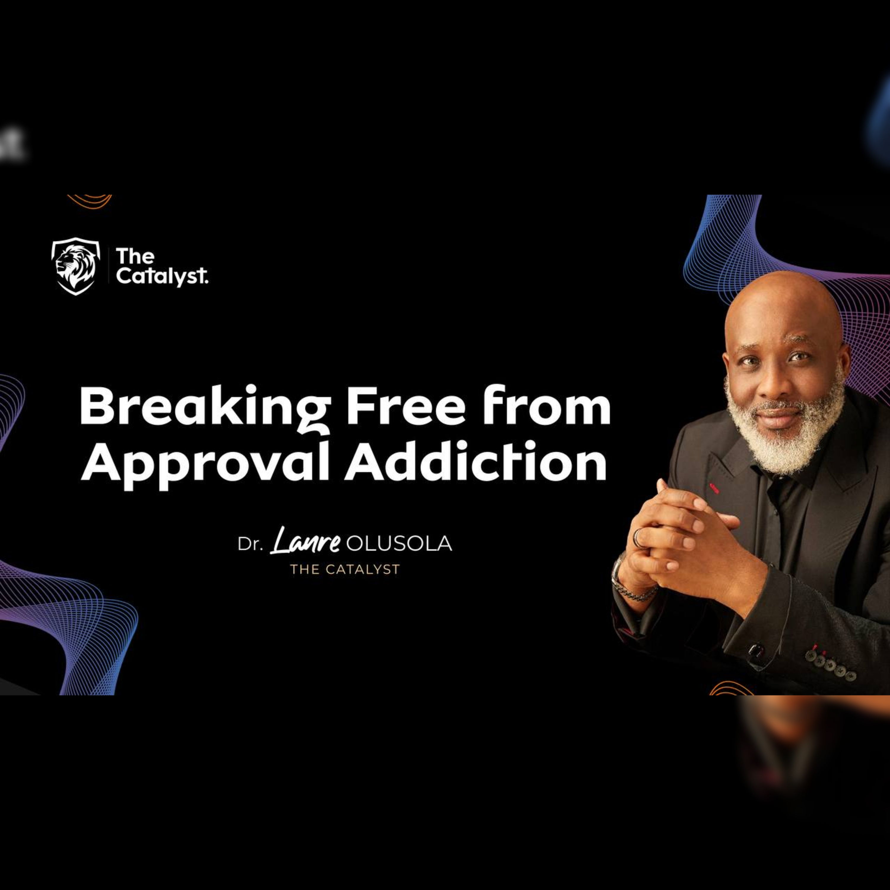 Breaking Free from Approval Addiction | Be Transformed