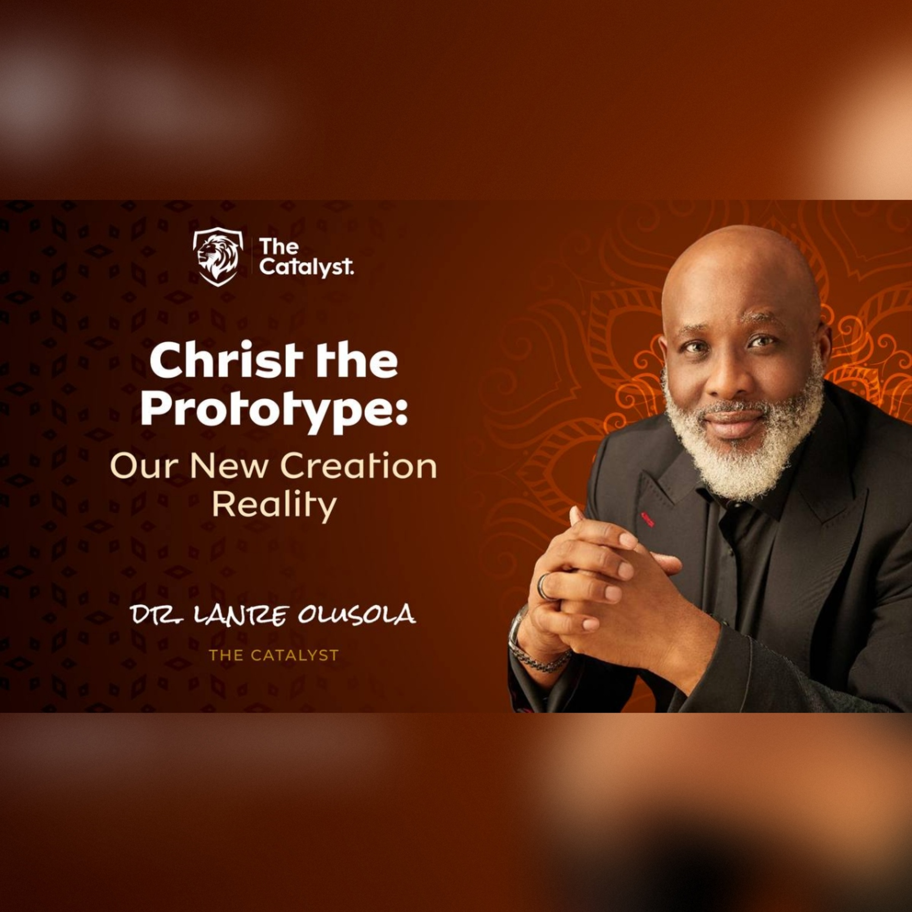 The Catalyst - Lanre Olusola