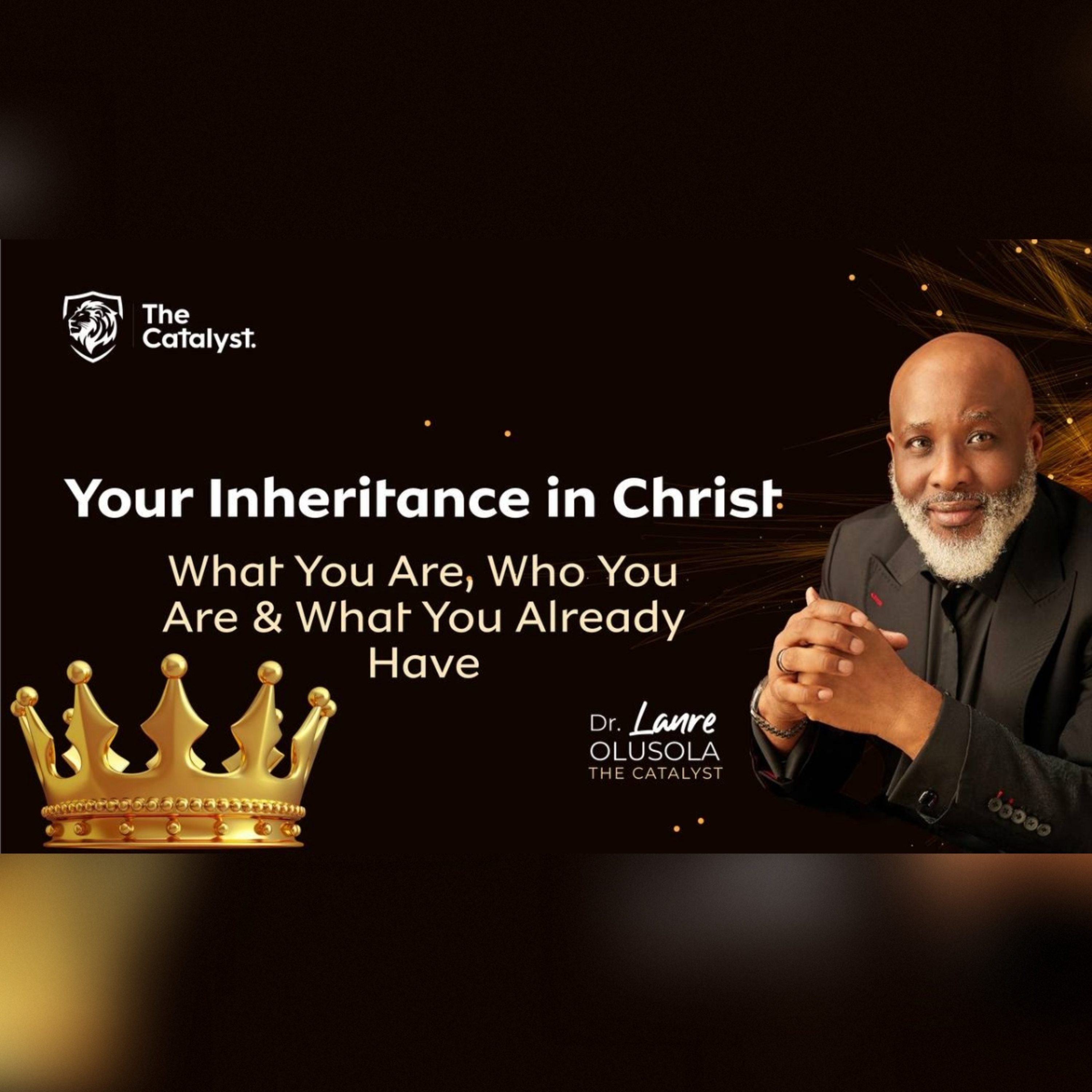 The Catalyst - Lanre Olusola