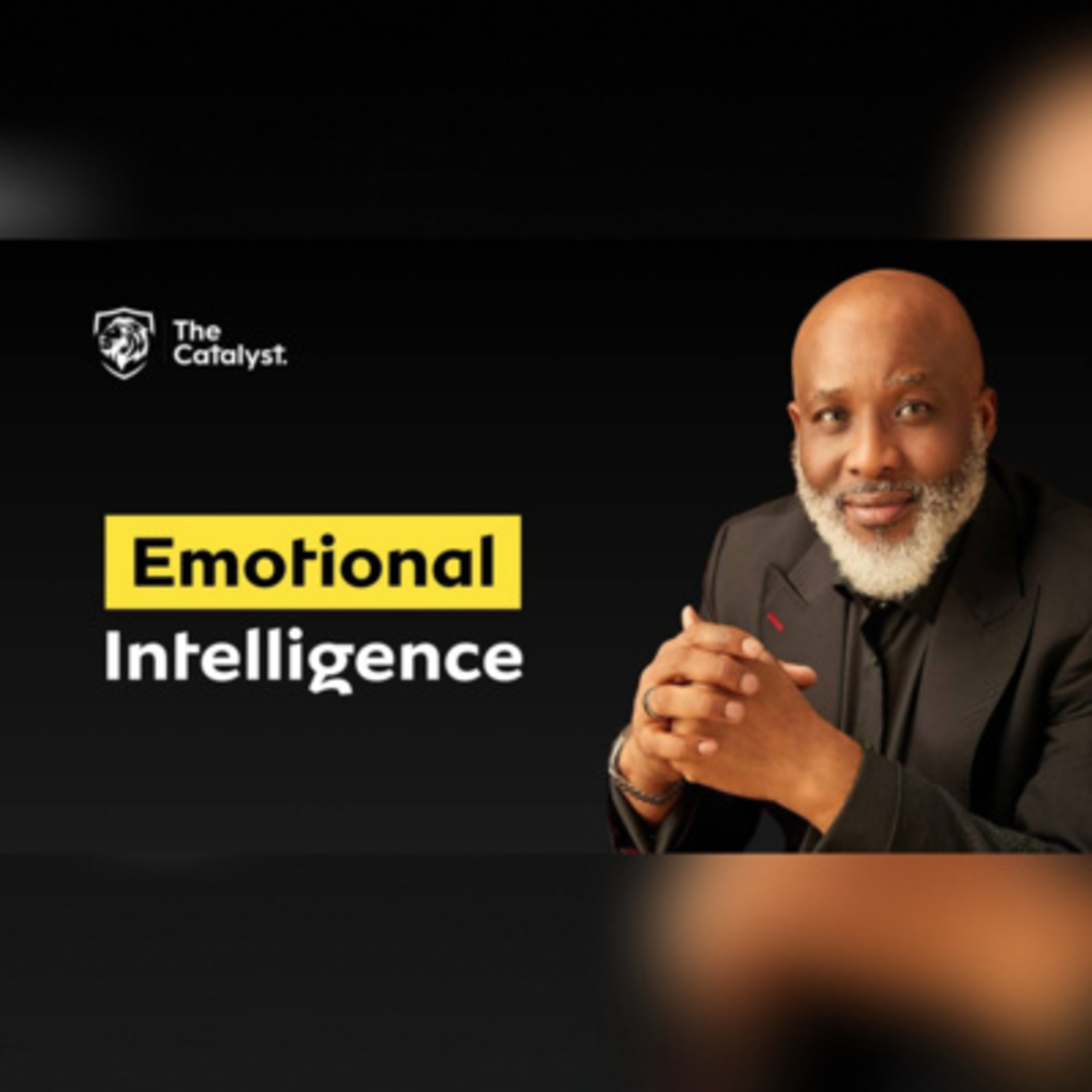 Emotional Intelligence | Be Transformed Podcast episode artwork