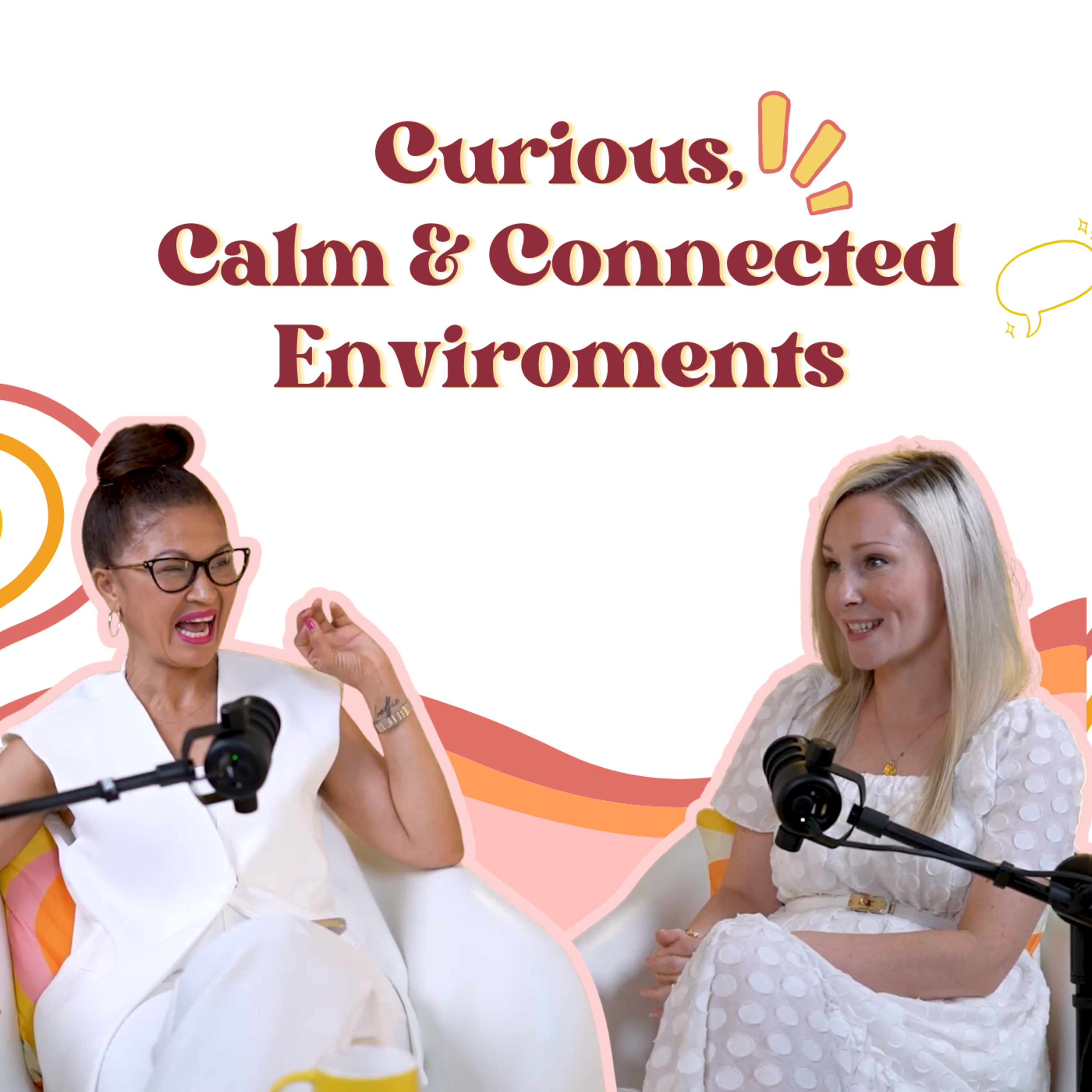 S3 #5 The Environment as the Third Teacher — Curating Calm, Curiosity & Connection with Hollie Mayes episode artwork