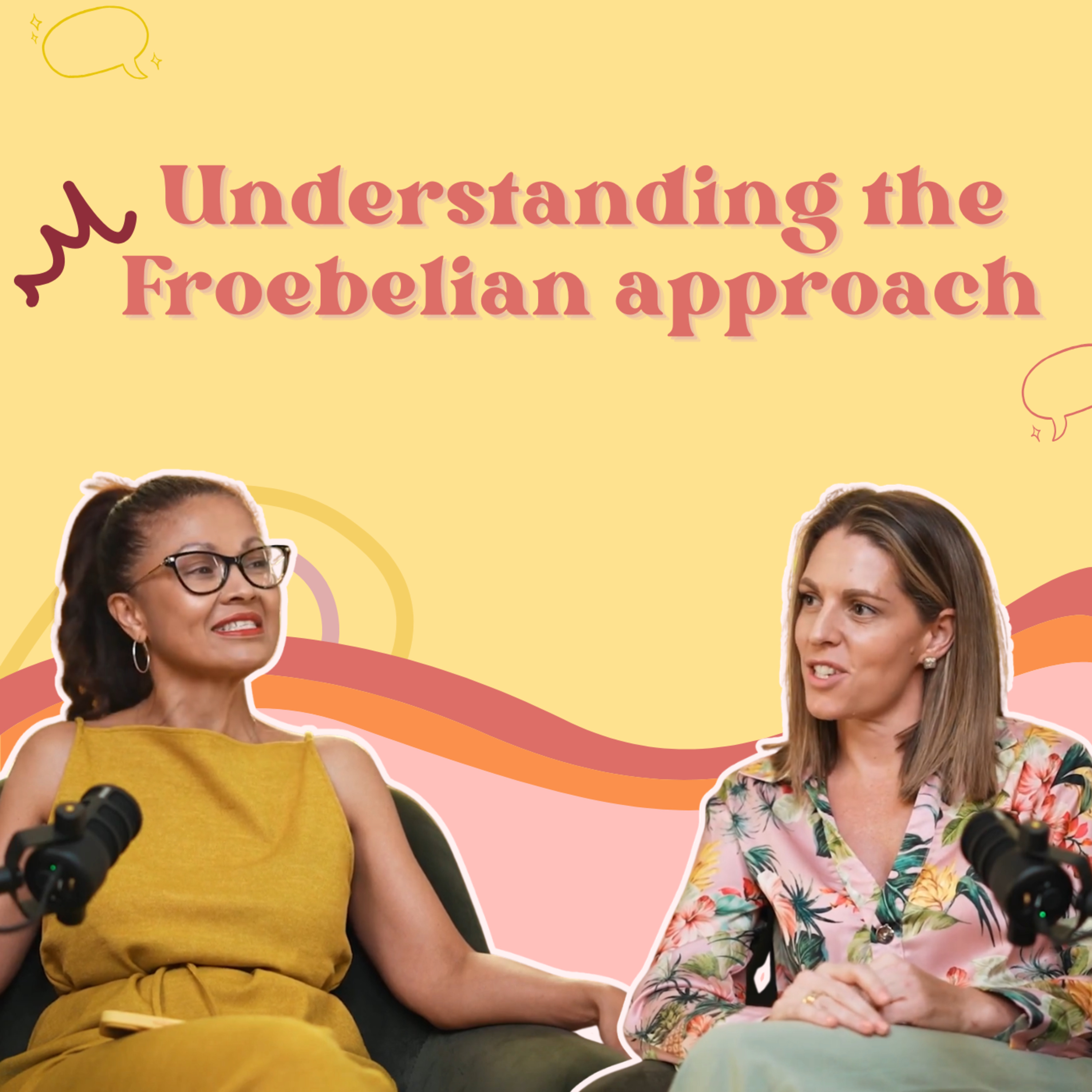#5 Understanding the Froebelian approach with Lisa Davage from Making Learning Magic episode artwork