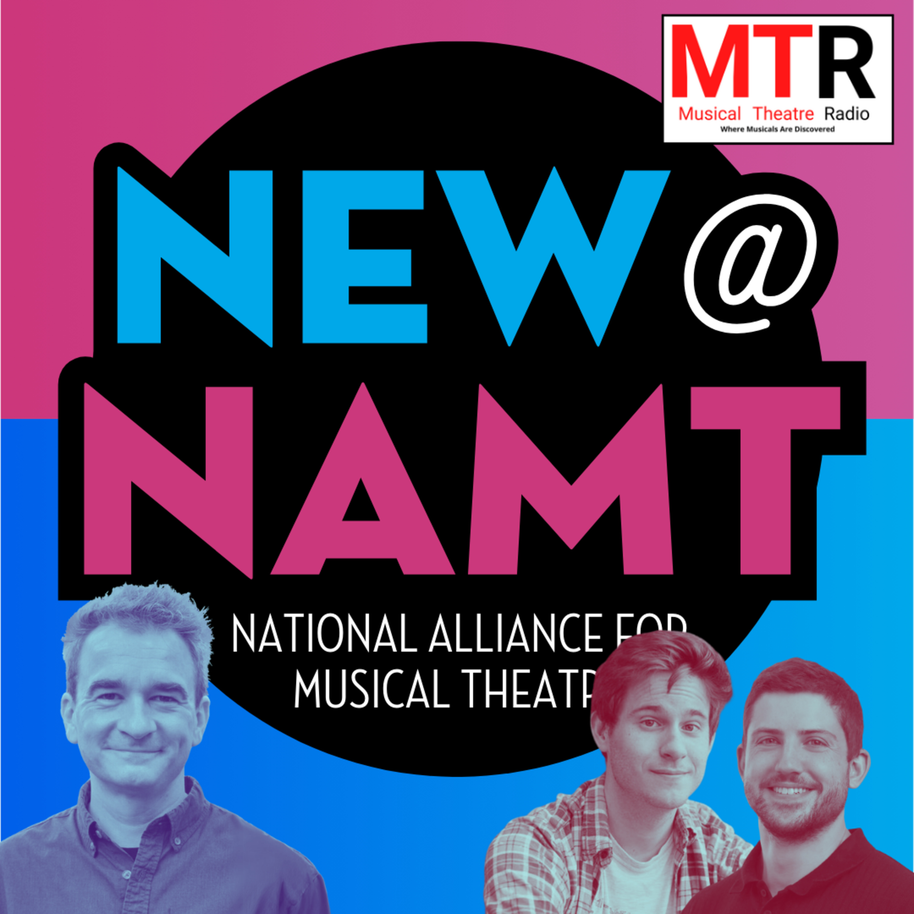 New@NAMT: The Next Wave of Musical Theatre
