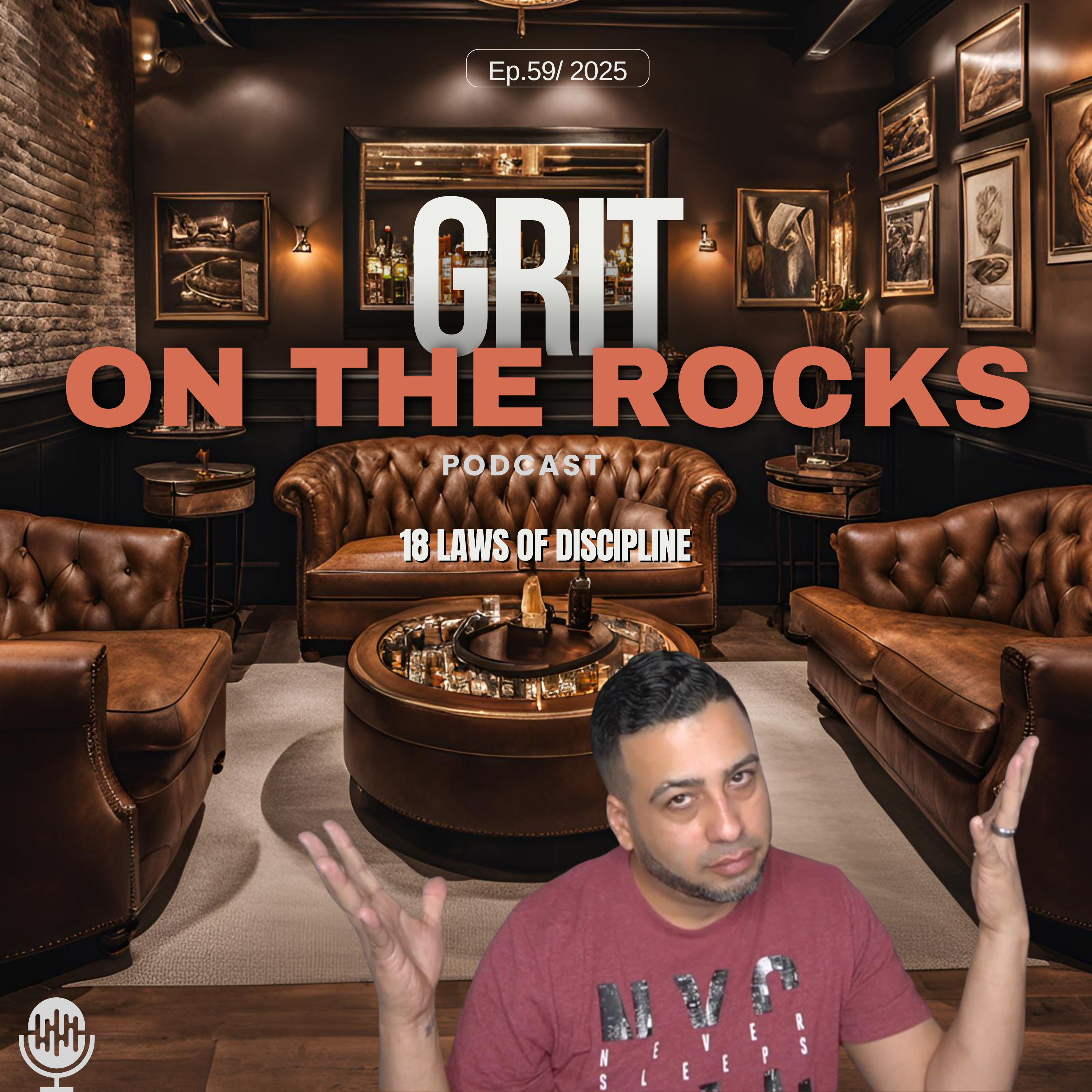 The 18 Laws of Discipline: How to Stop Letting Life Punk You: GRIT on the Rocks Podcast Ep.59 episode artwork
