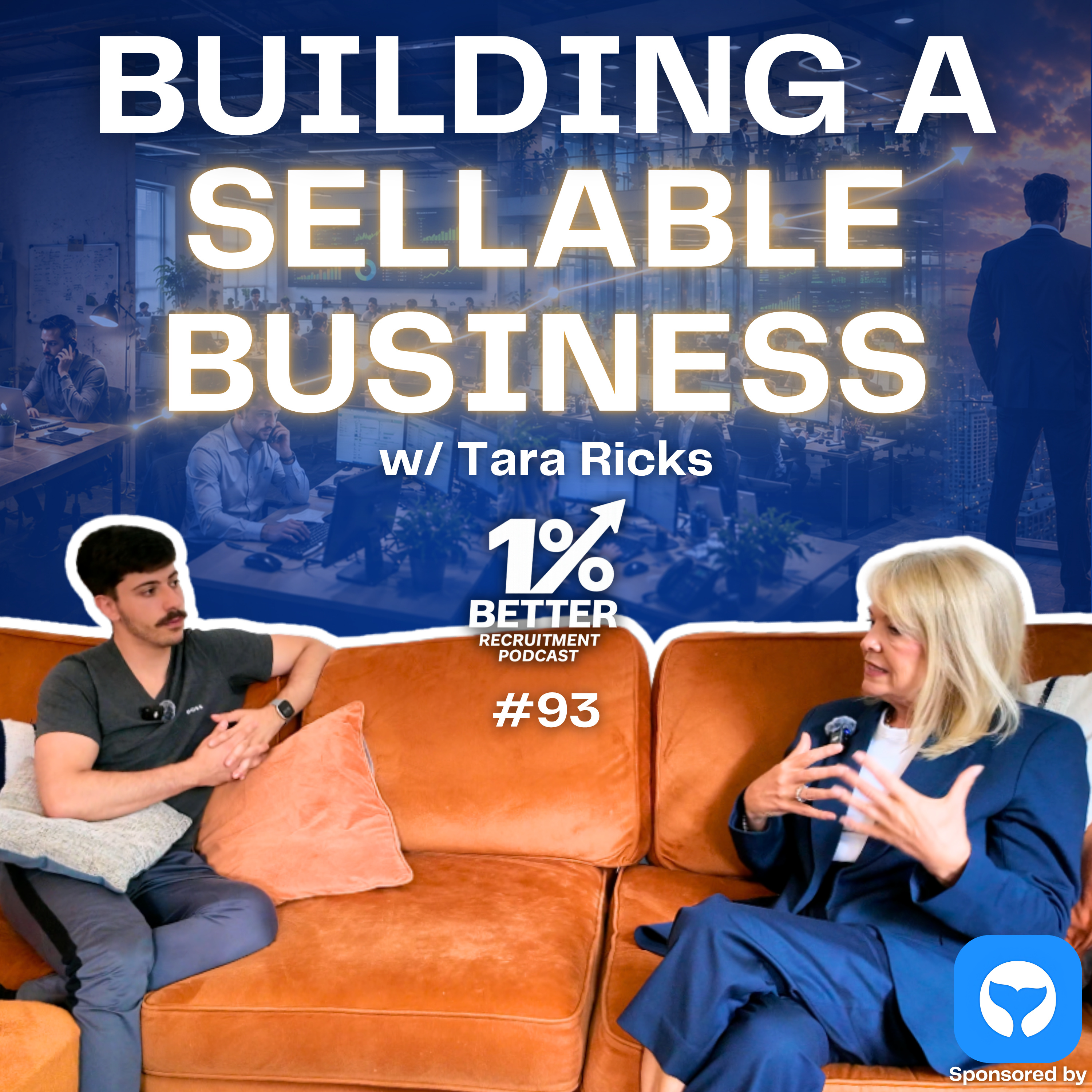 Building A Recruitment Business With An Exit In Mind | Tara Ricks (EP 93) episode artwork