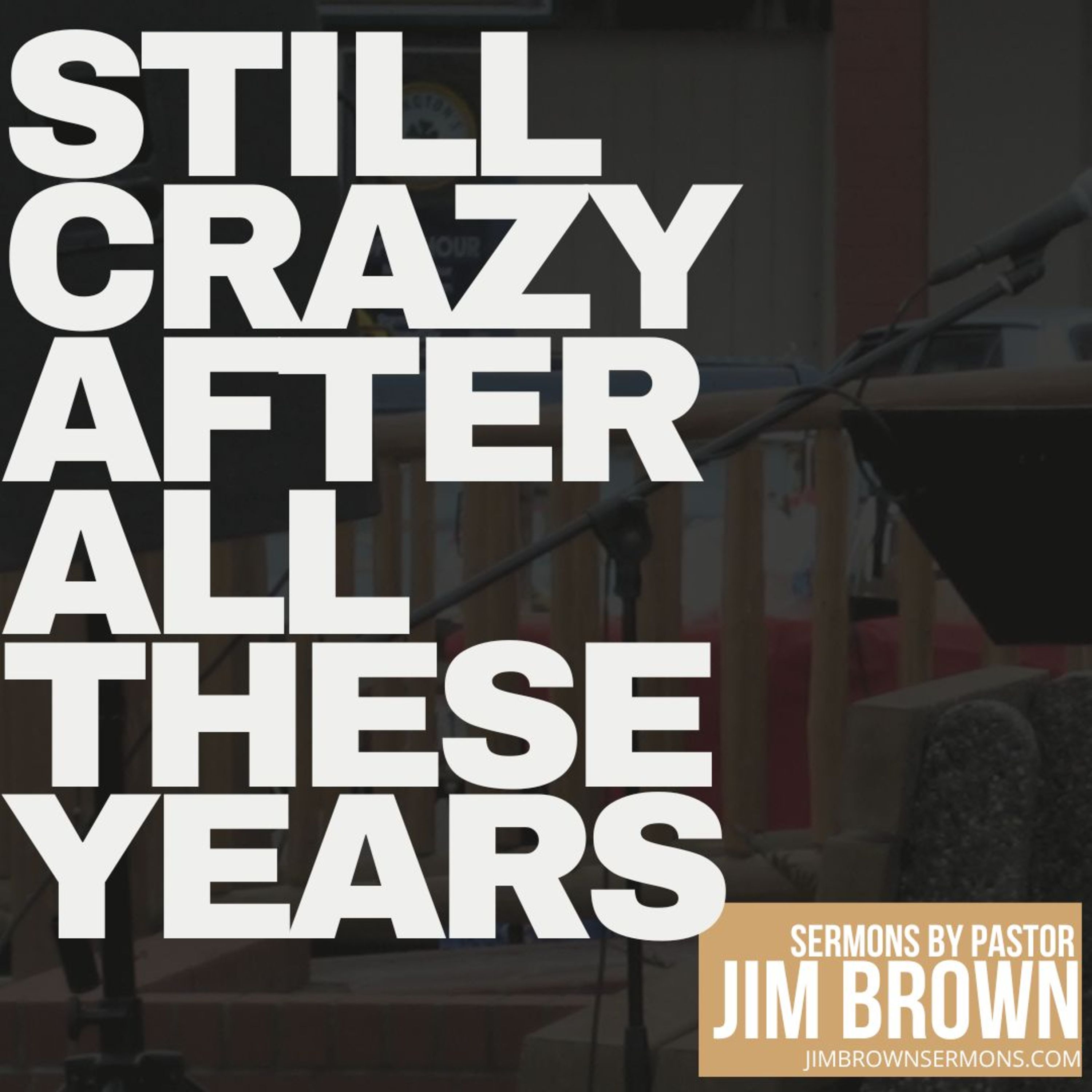 Ep 4: Still Crazy After All These Years | God's Promises in the Bible episode artwork