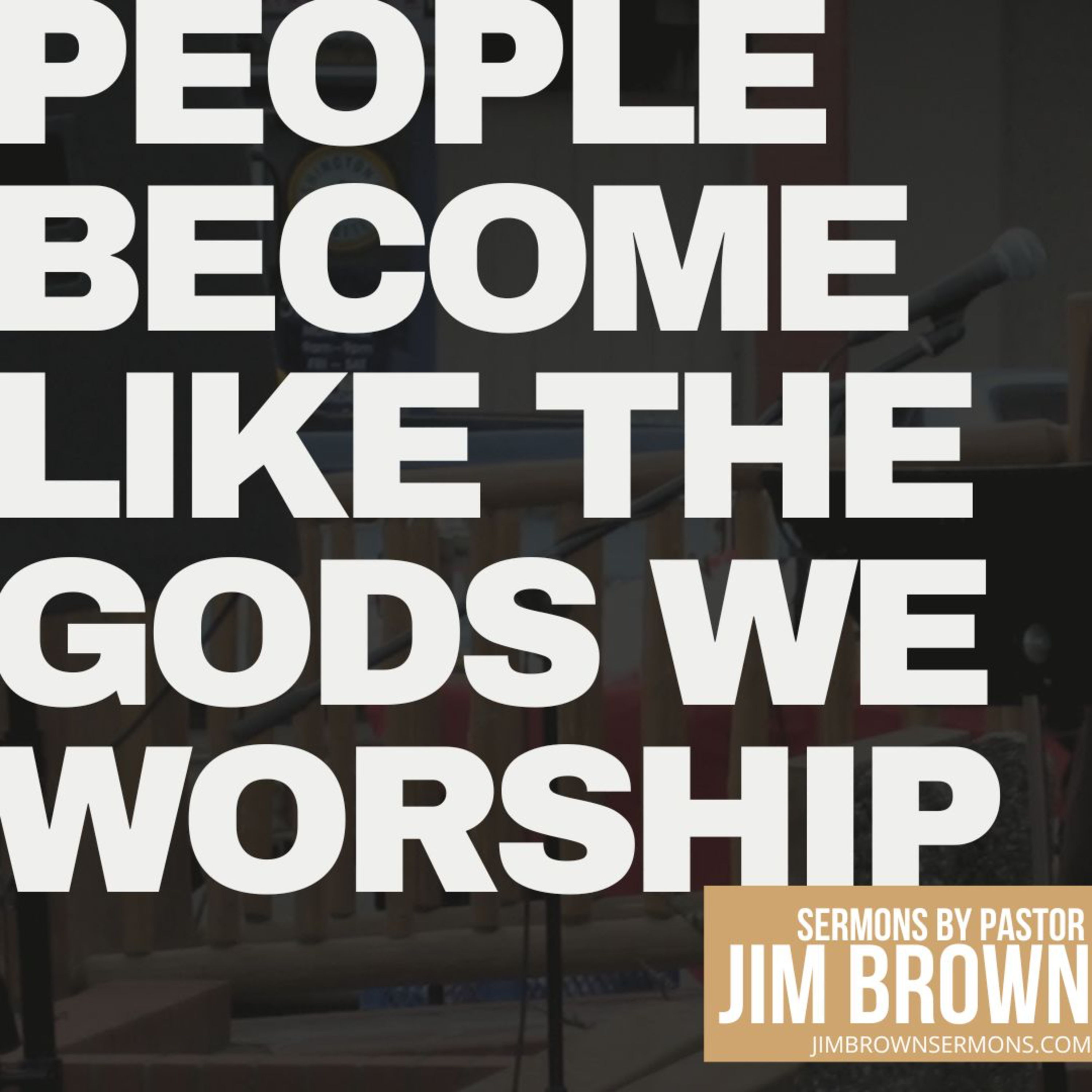 Ep 8: People Become Like The Gods They Worship | False Idolatry episode artwork