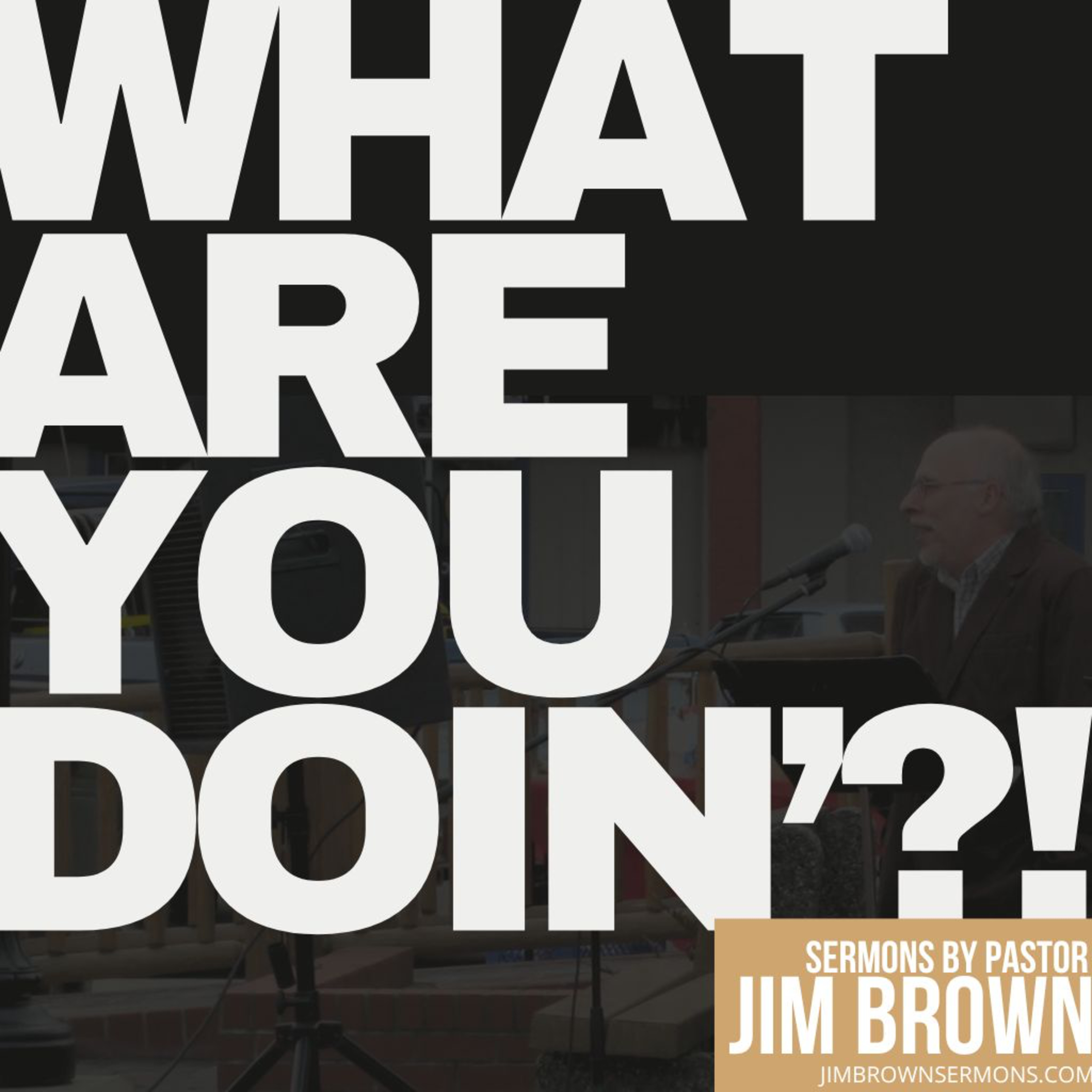 Ep 16: What Are You Doin’?! | Trusting God’s Plan Changes Everything episode artwork