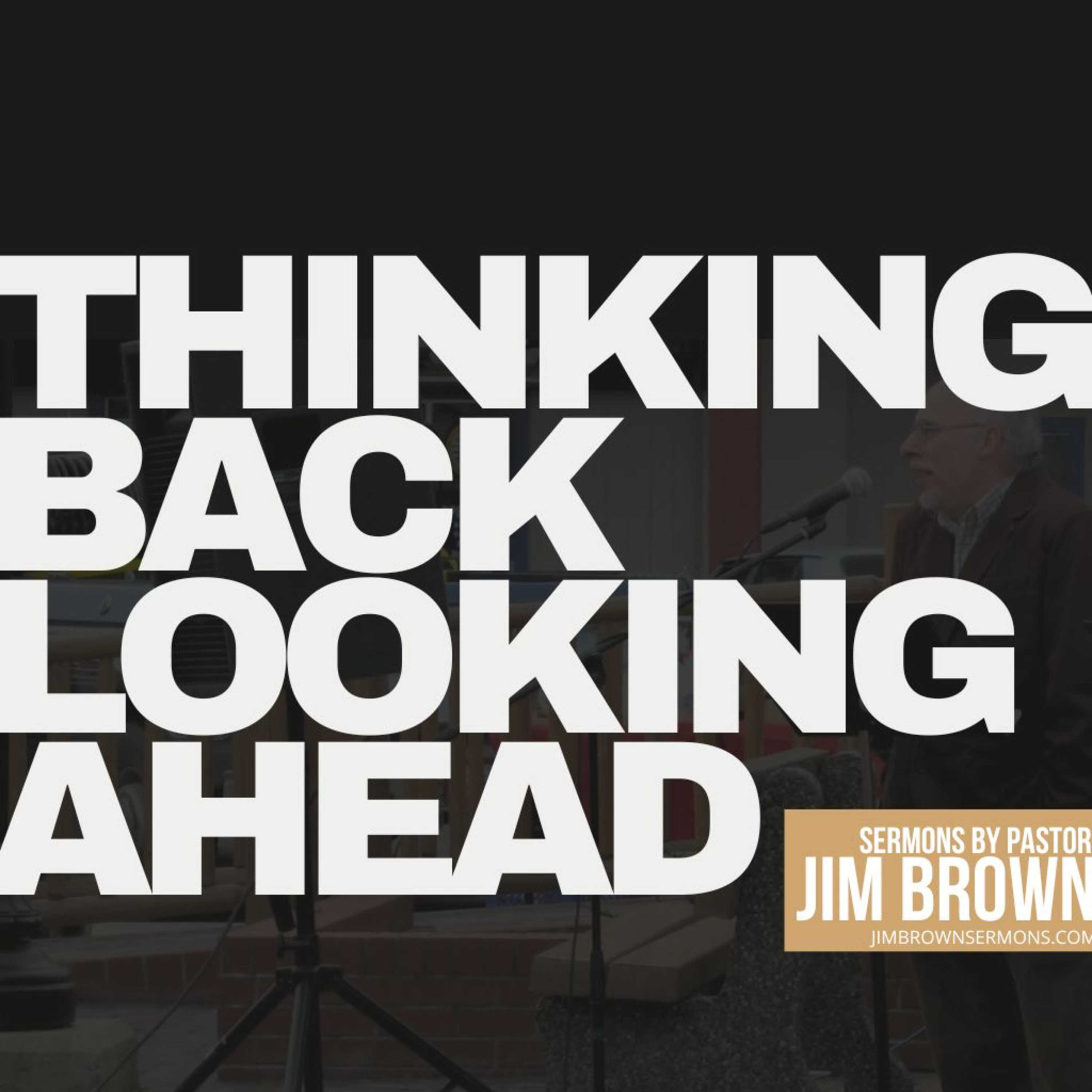 Ep 18: Thinking Back Looking Ahead | God’s Love Never Fails episode artwork