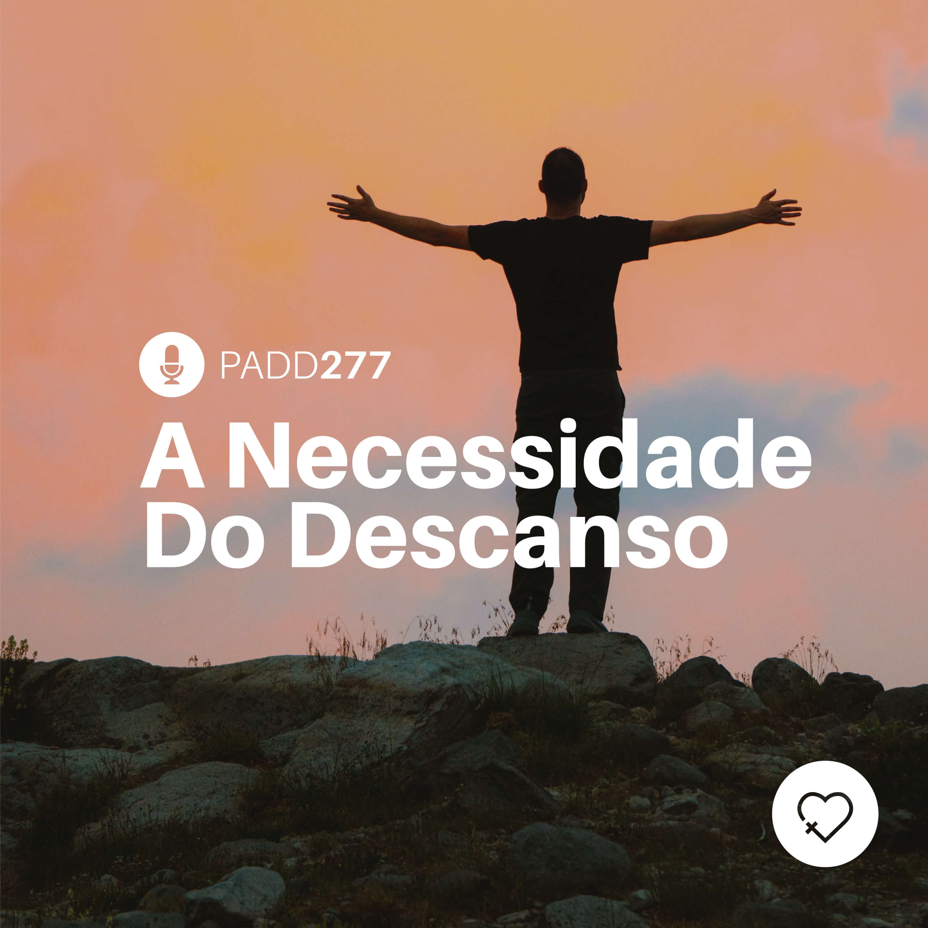 #PADD277: A Necessidade Do Descanso episode artwork