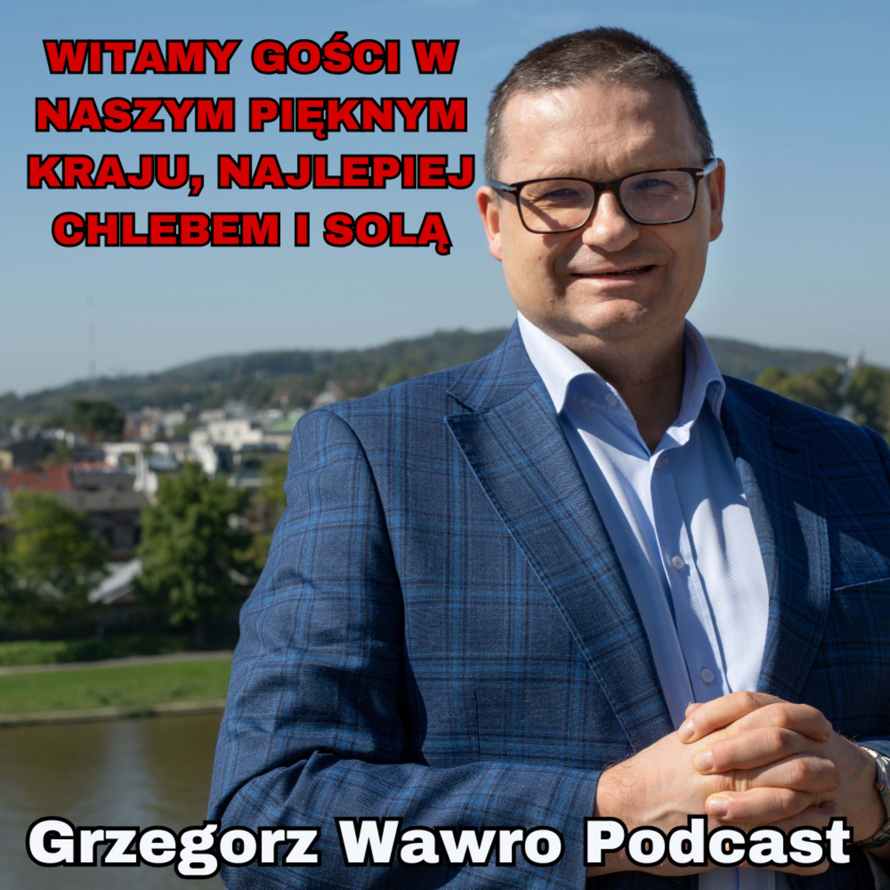 Grzegorz Wawro Podcast