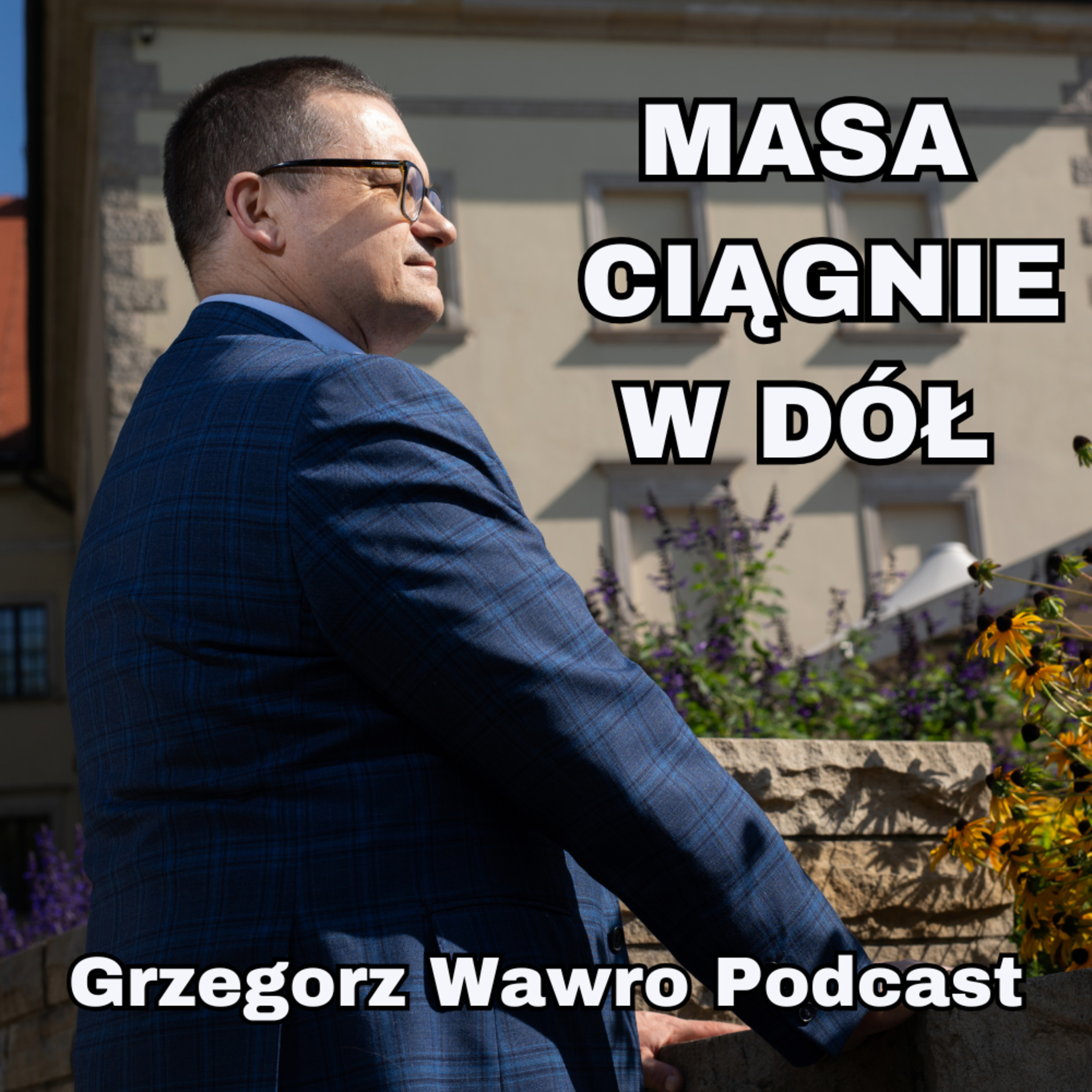 Grzegorz Wawro Podcast