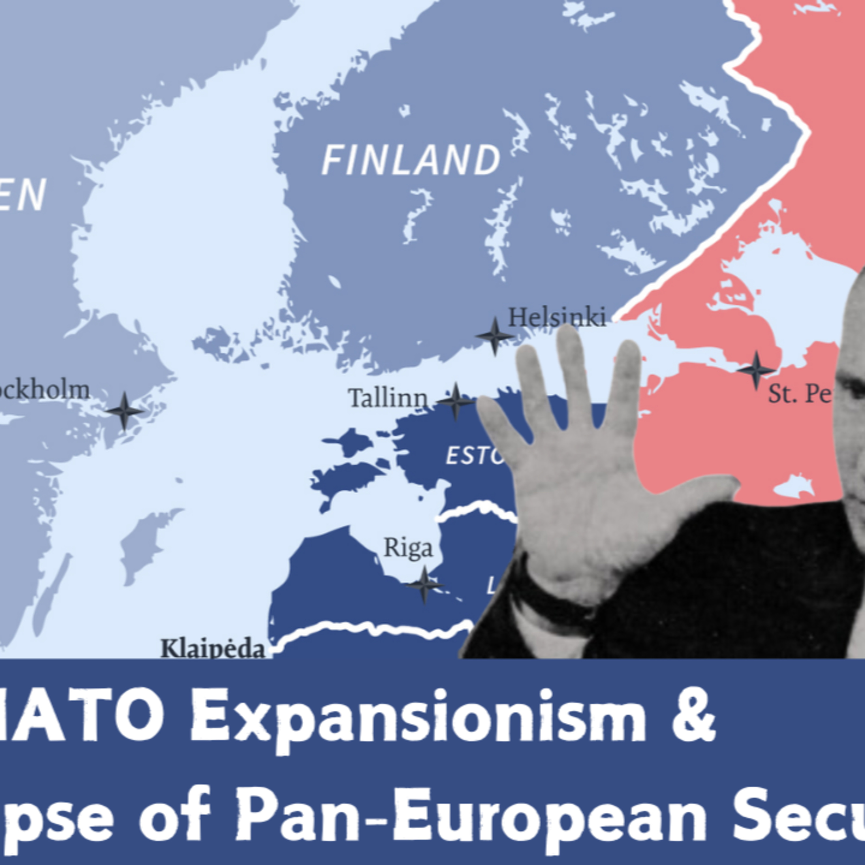 NATO Expansionism & the Collapse of Pan-European Security - Prof. Glenn Diesen