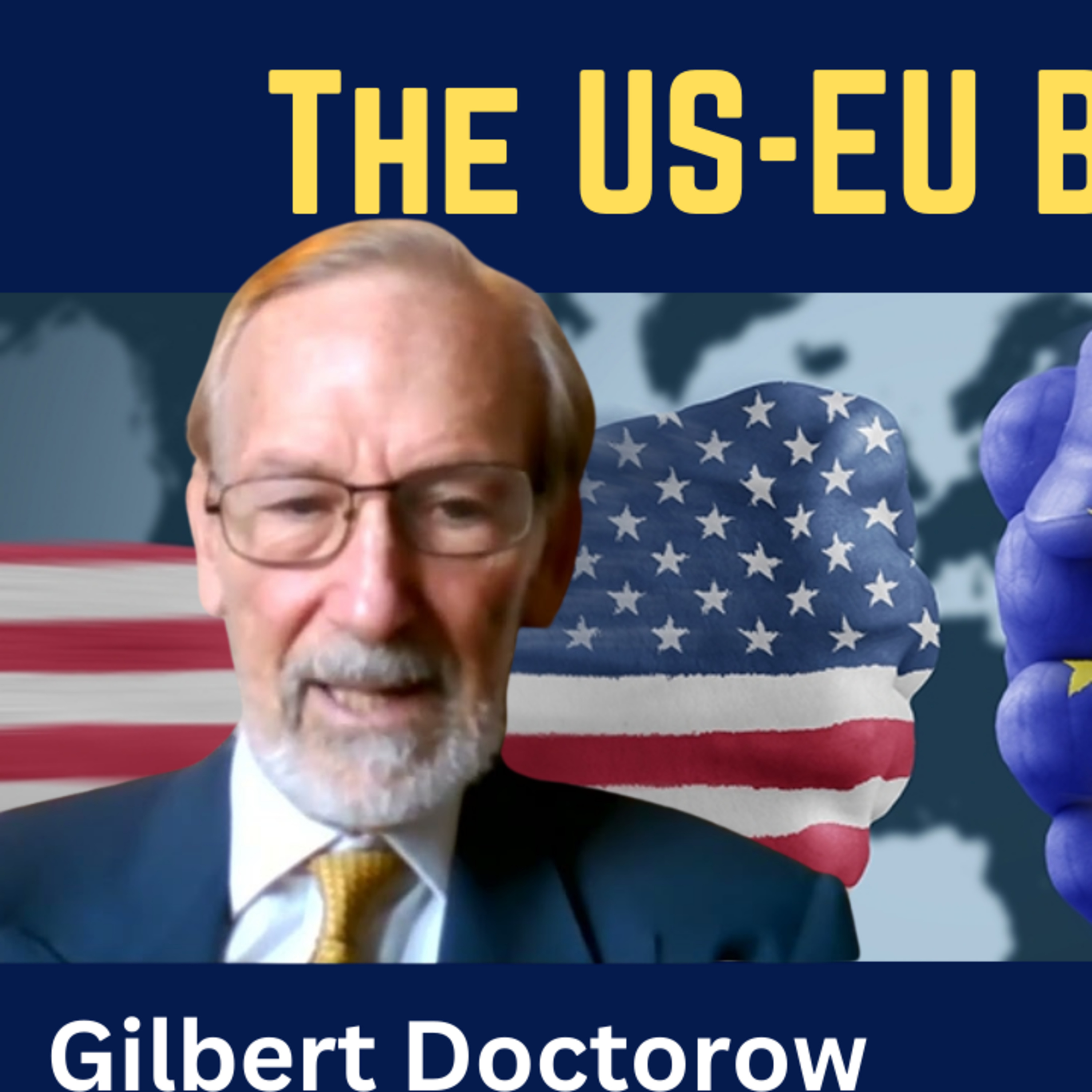 Gilbert Doctorow: Transatlantic Ties Unraveling