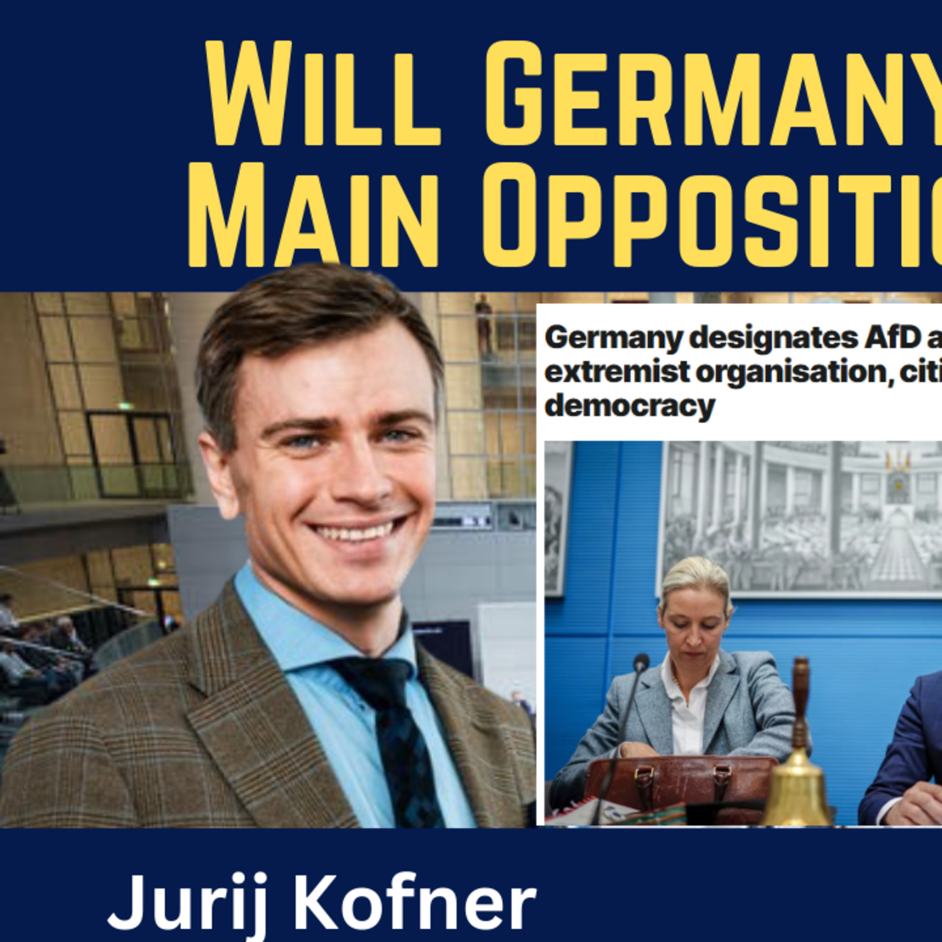 Jurij Kofner: Germany Designates Its Main Opposition Party as an "Extremist Organisation"