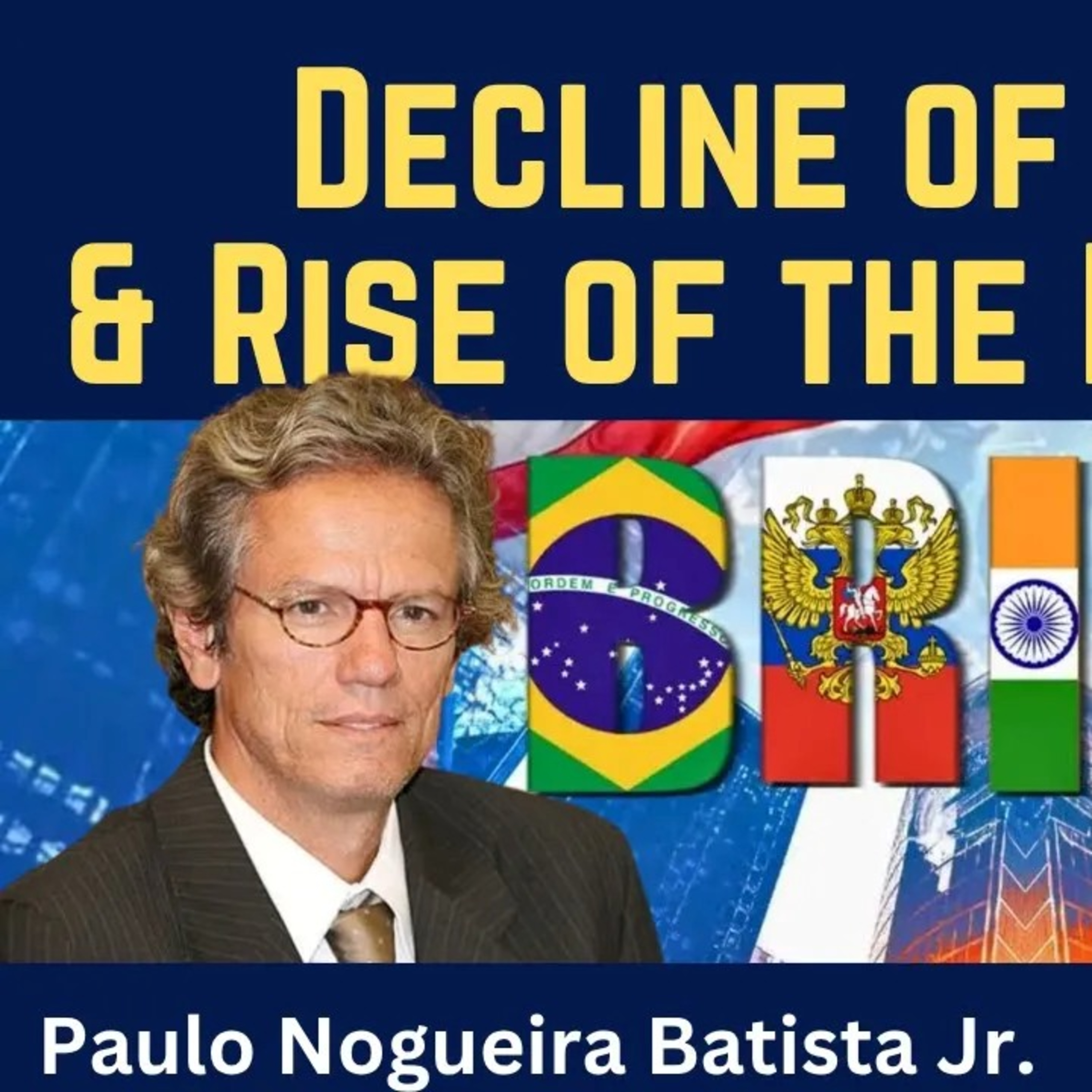 Paulo Nogueira Batista: Decline of the IMF & Rise of the BRICS New Development Bank