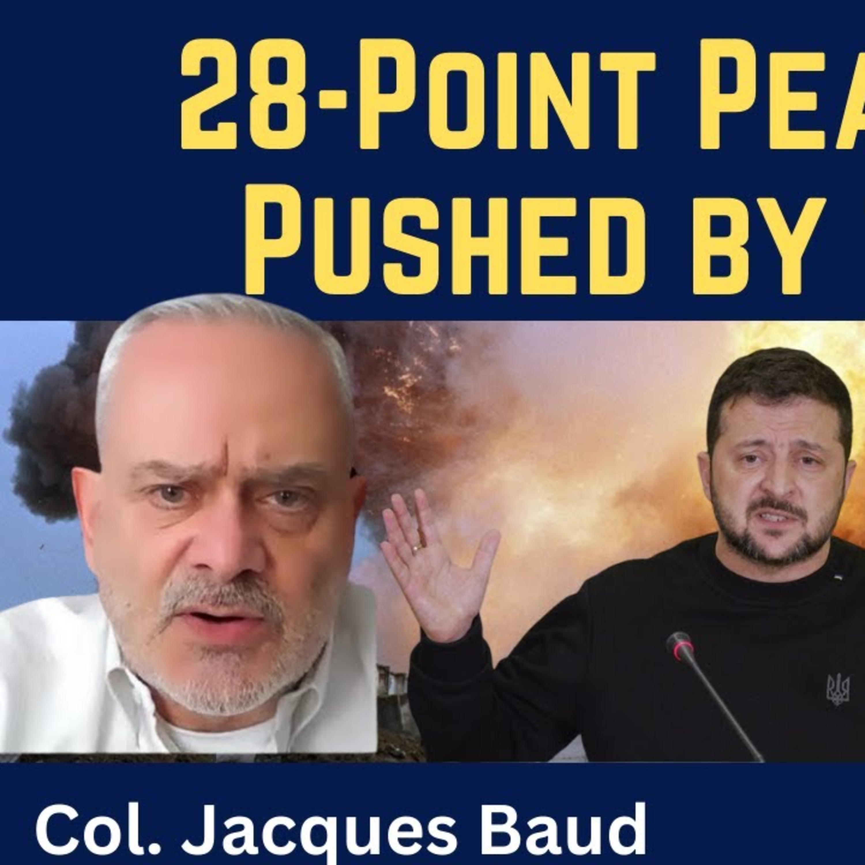 Jacques Baud: 28-Point Peace Plan Pushed by the U.S.